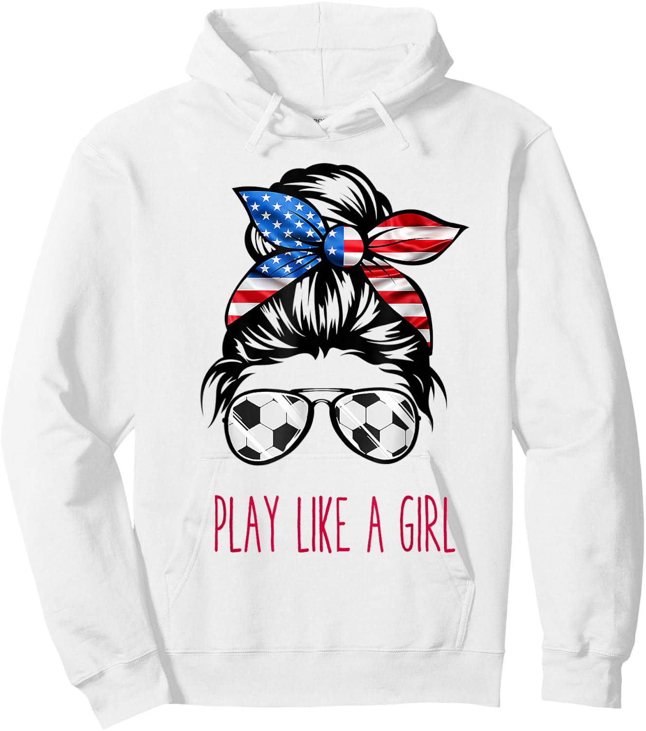 Play Like A Girl USA Women Soccer Funny Hoodie - Hoodie | White