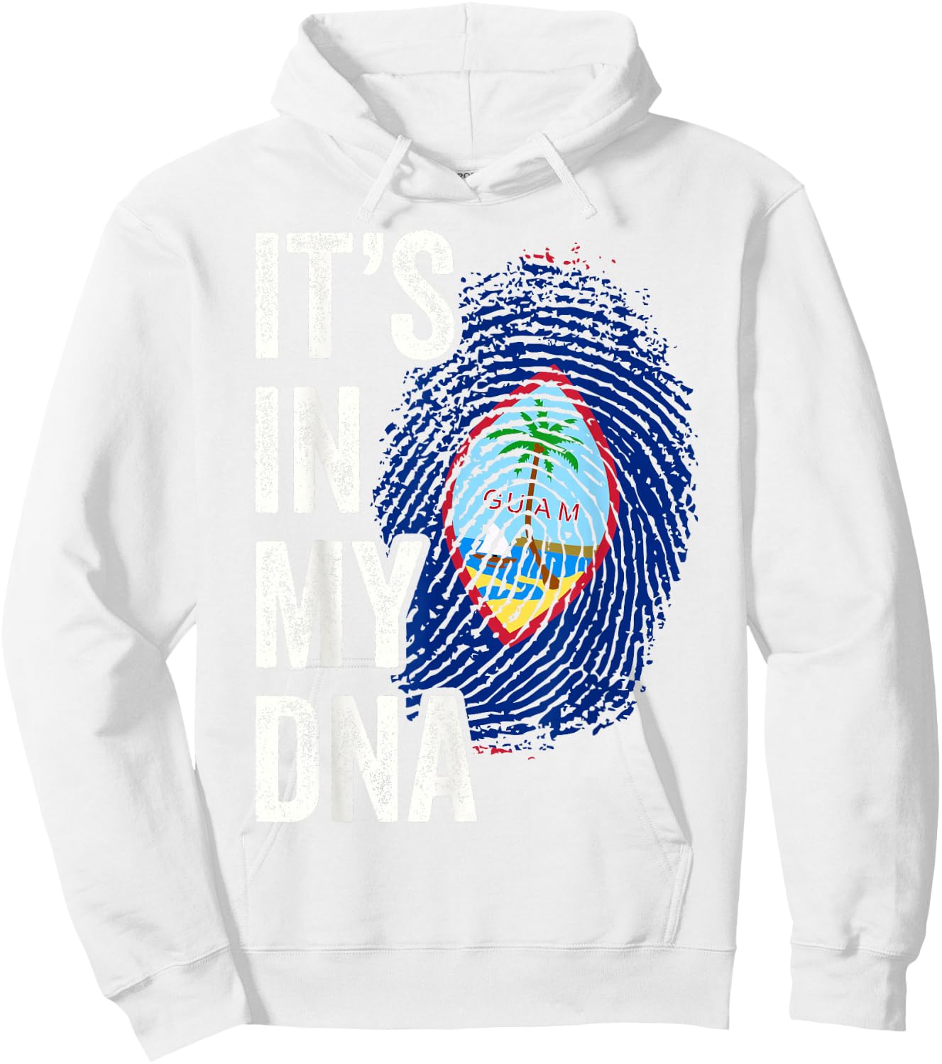 IT'S IN MY DNA Guam Flag Roots Guamanian Pride Heritage Hoodie - Hoodie | White