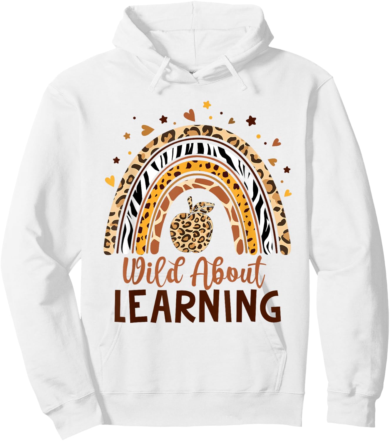 Wild About Learning Teacher Back to School Teaching Hoodie - Hoodie | White