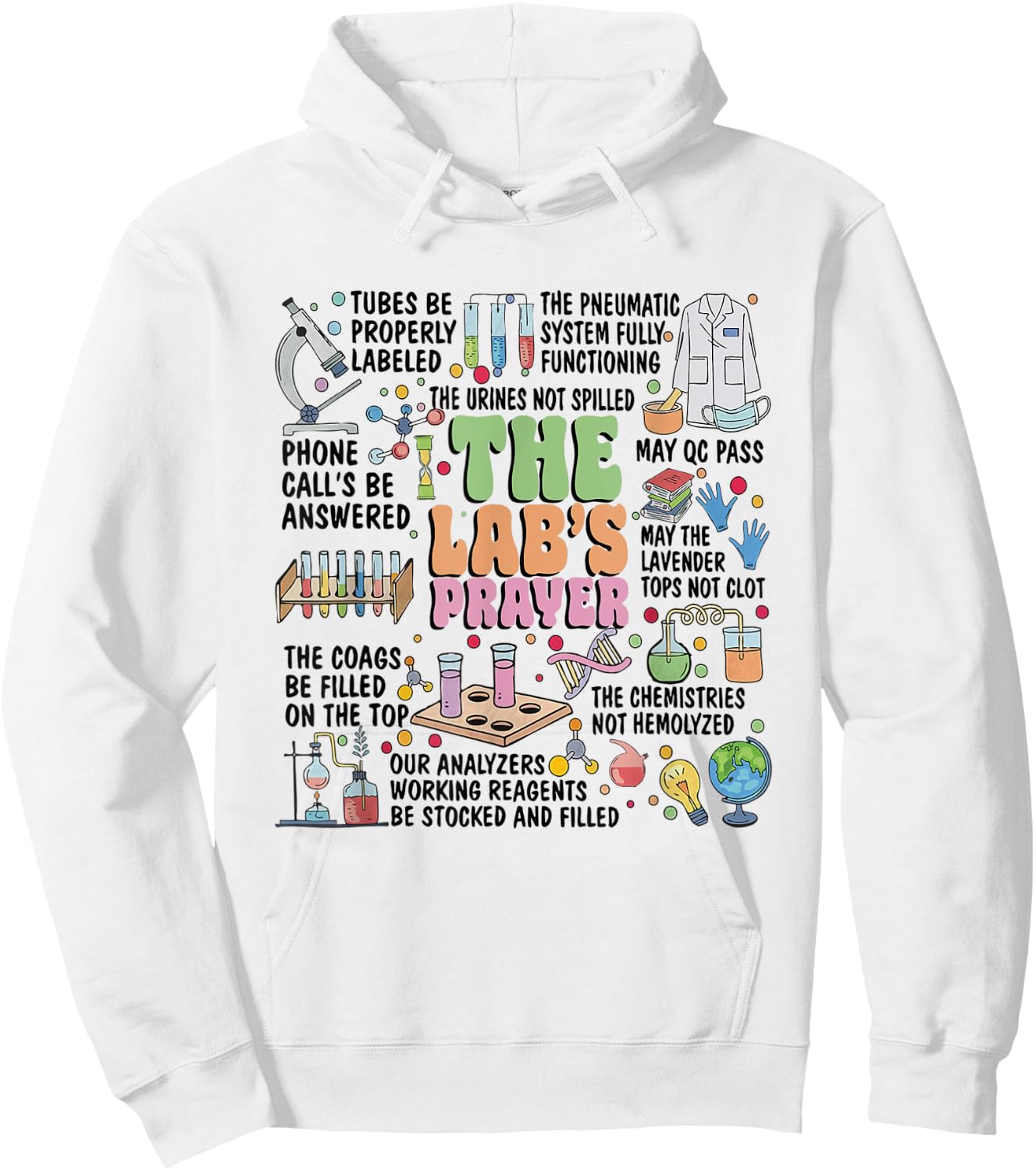 Lab's Prayer Lab Week 2025 Laboratory Tech Lab Scientist Hoodie - Hoodie | White