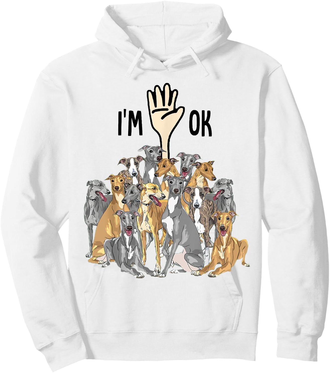 Full Of Greyhounds I‘m Ok Gift Greyhound Lovers Hoodie - Hoodie | White