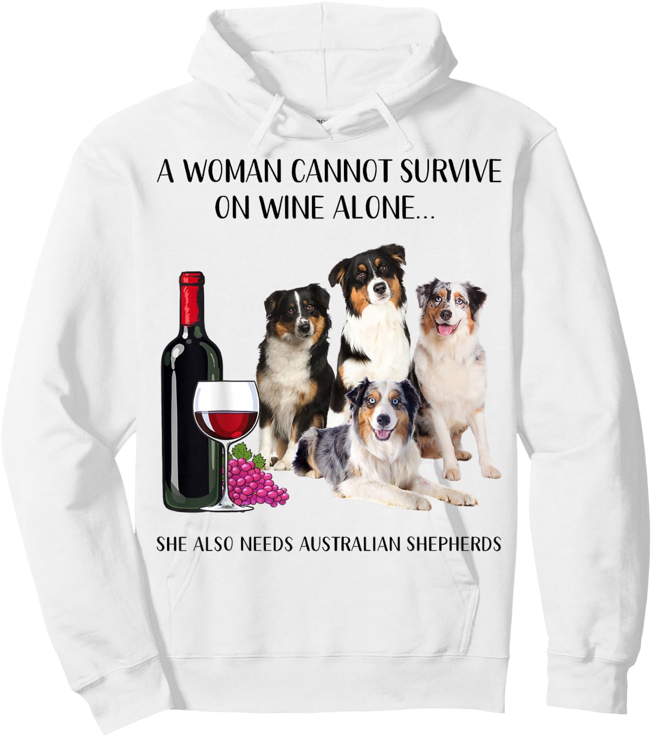 A Woman Cannot Survive On Wine Alone Aussie Lovers Hoodie - Hoodie | White
