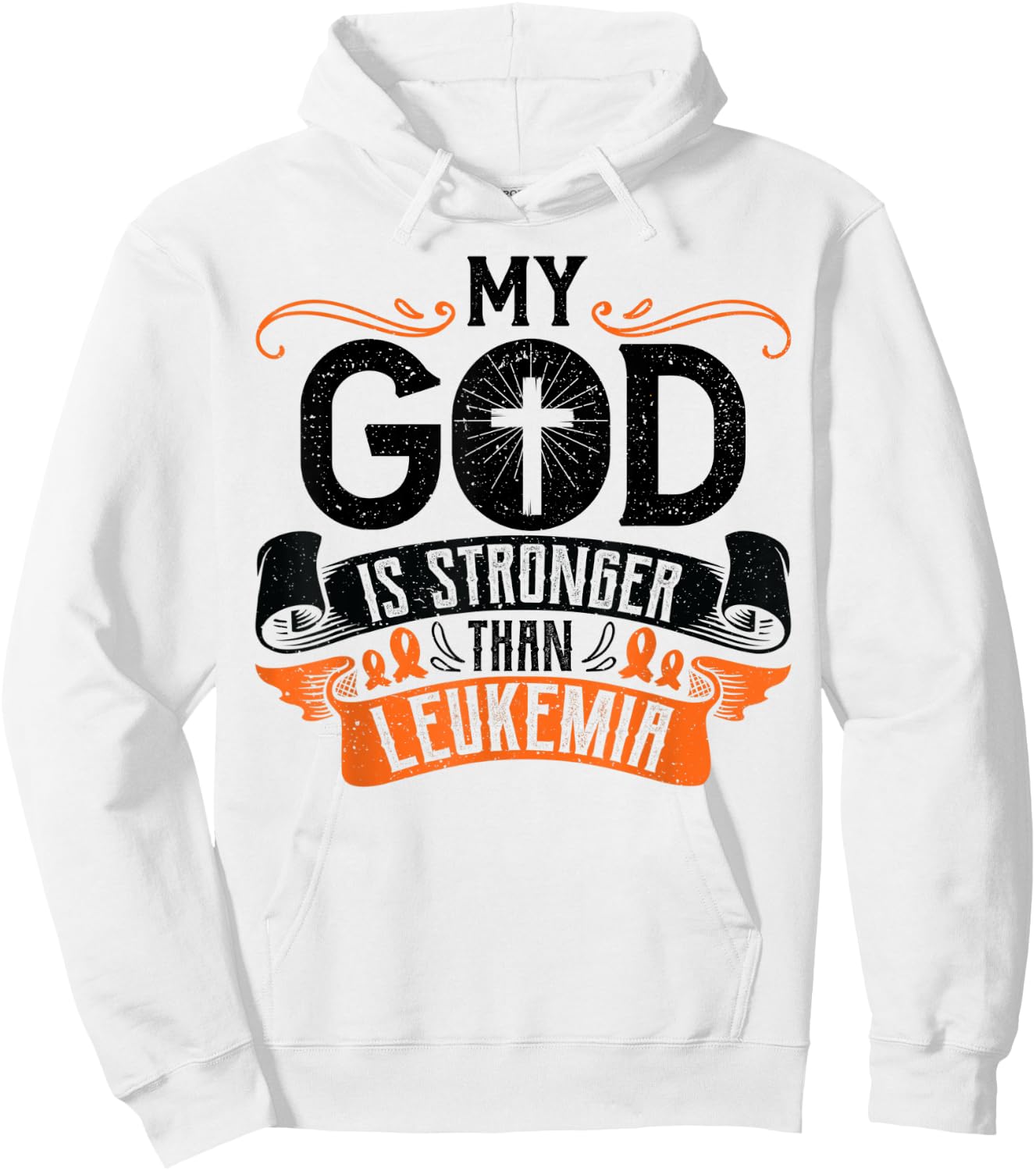 My God is Stronger Than Leukemia Cancer Survivor Awareness Hoodie - Hoodie | White