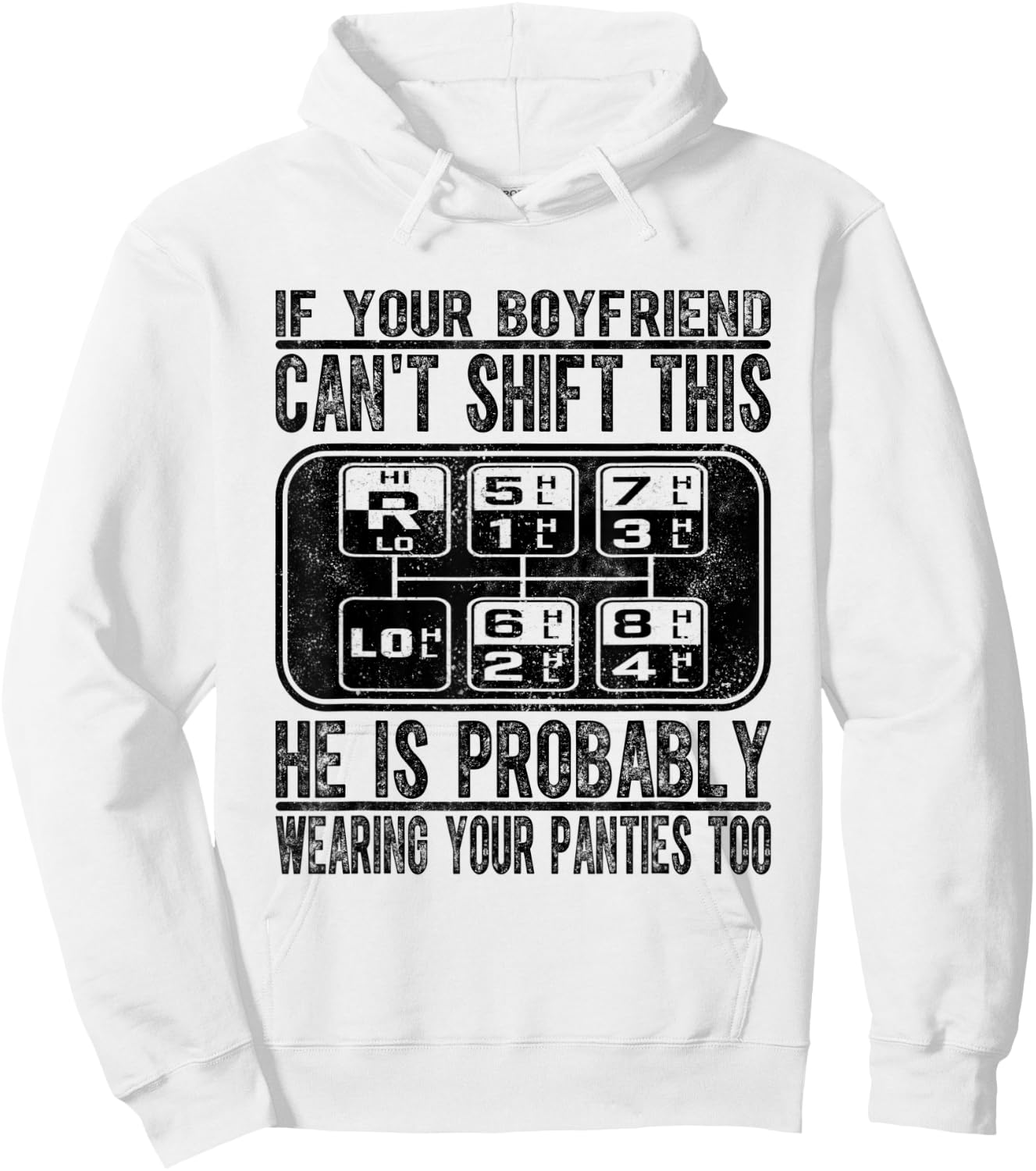 If Your Boyfriend Can't Shift This Hoodie - Hoodie | White