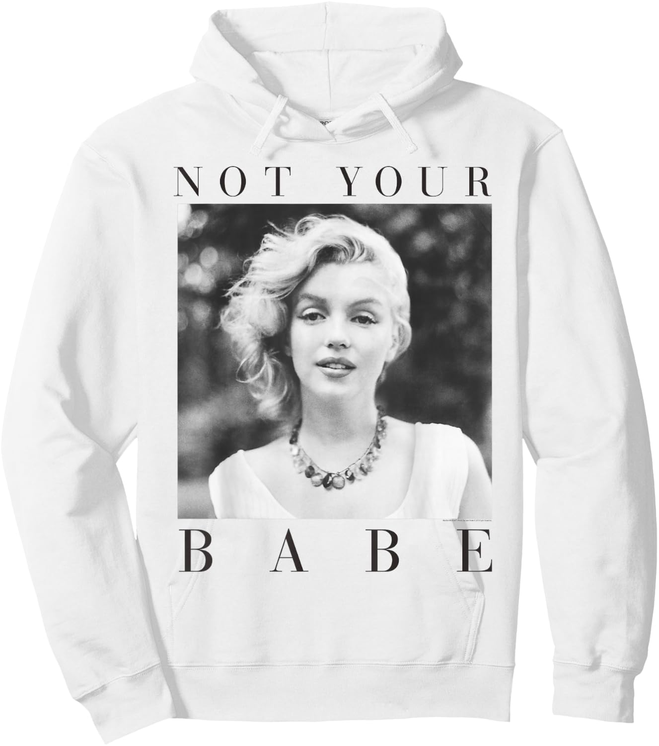Marilyn Monroe Not Your Babe Hoodie - Hoodie | White