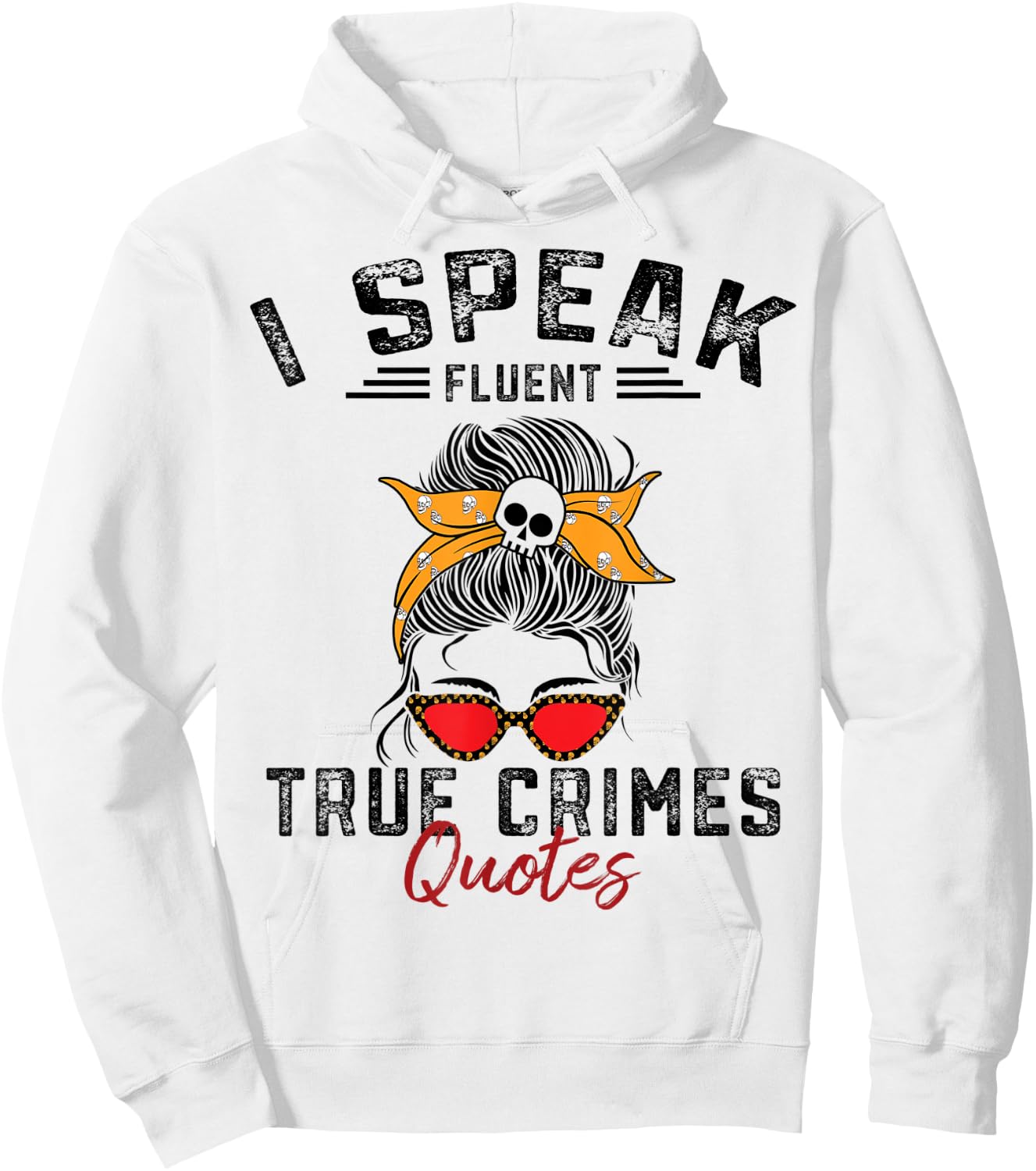 Funny Serial Killer True Crime Junkie Murder Mystery Shows Hoodie - Hoodie | White