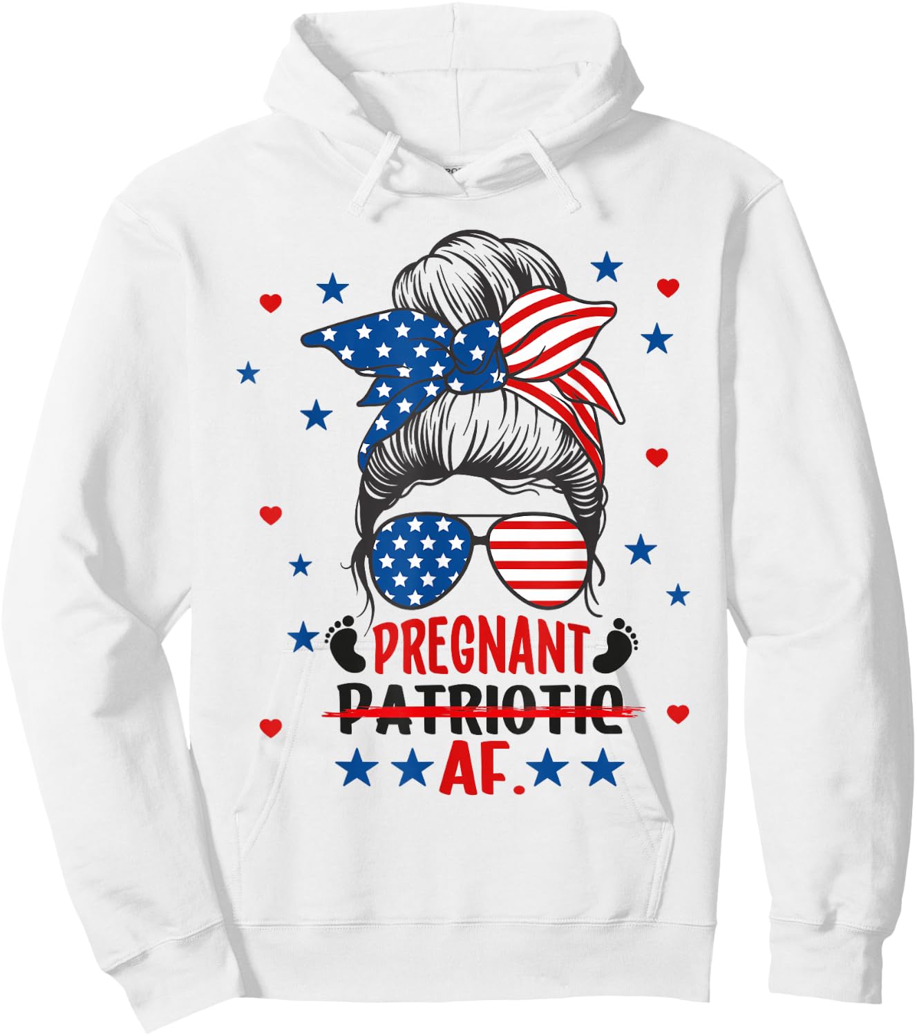Messy Bun 4th Of July Patriotic Pregnant AF Pregnancy Mom Hoodie - Hoodie | White