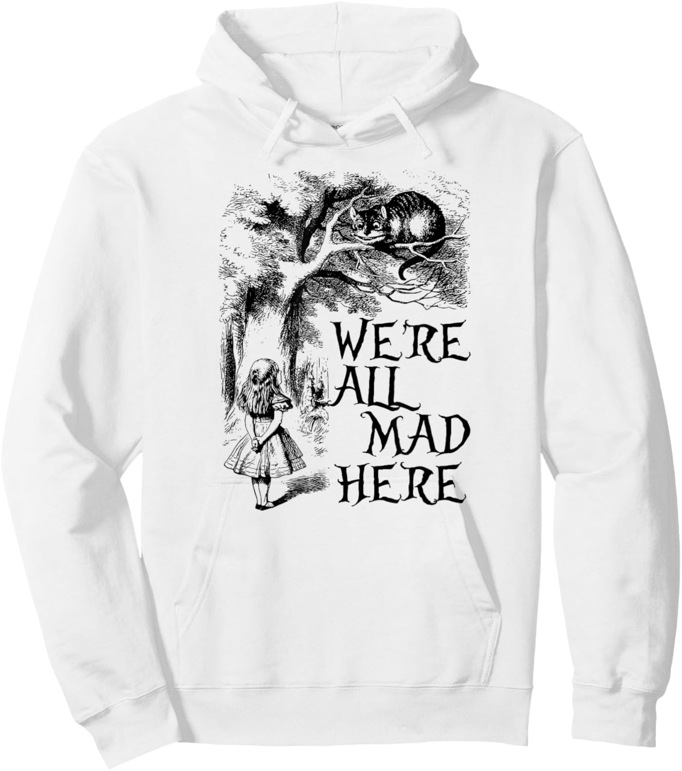 We're All mad here Alice in Wonderland Hoodie - Hoodie | White