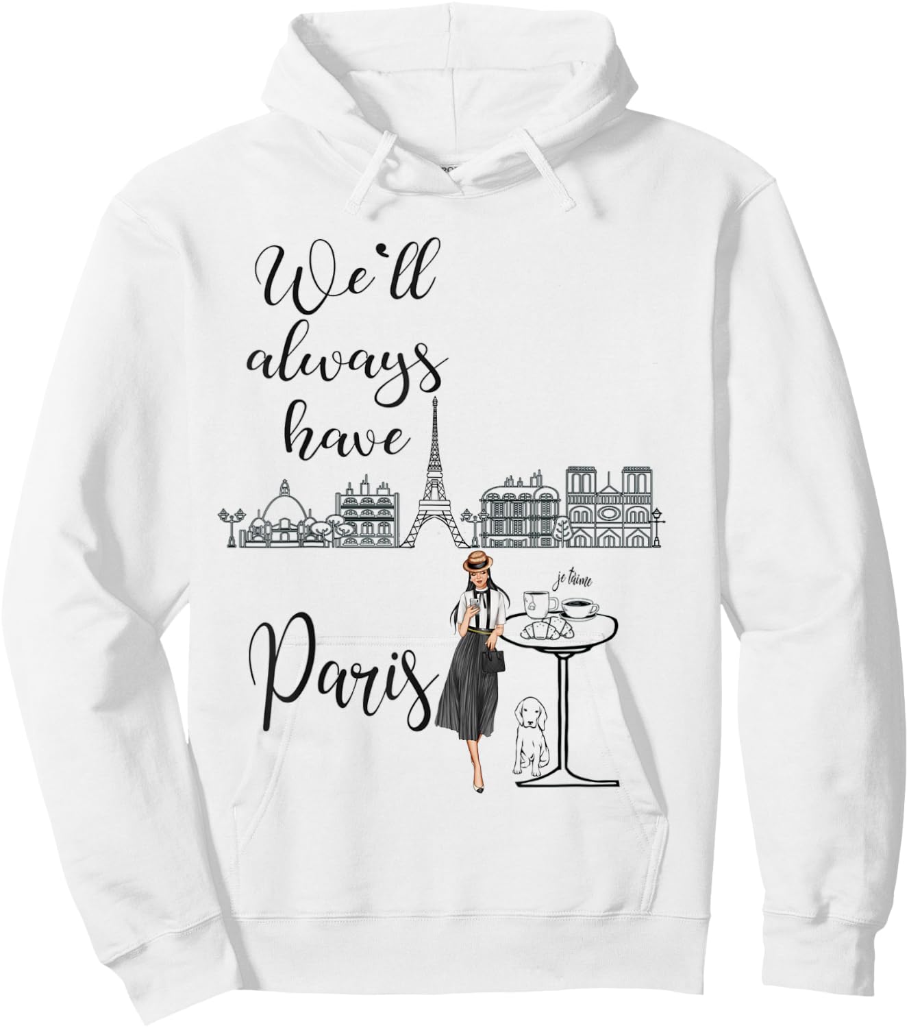 We'll always have Paris french traditions, girl Hoodie - Hoodie | White