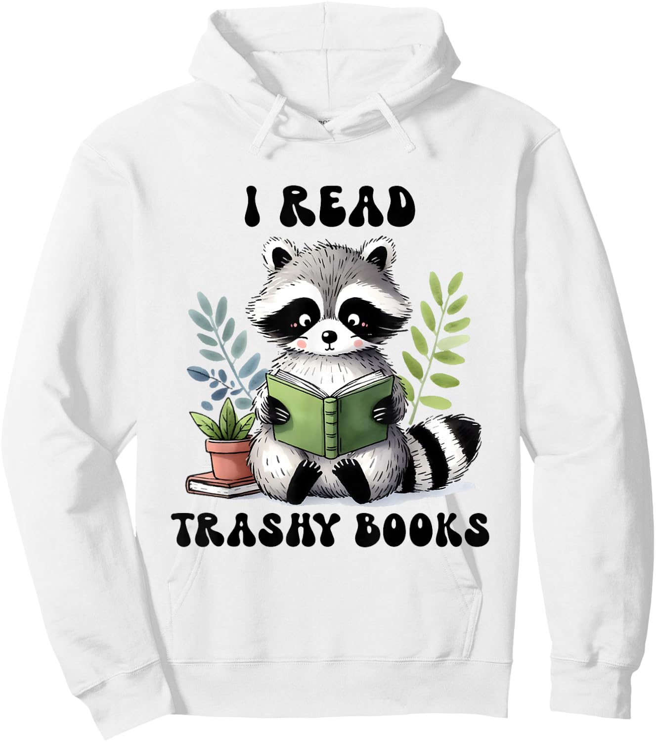 Racoon Reading Spicy Smutty Book Booktok I Read Trashy Books Hoodie - Hoodie | White