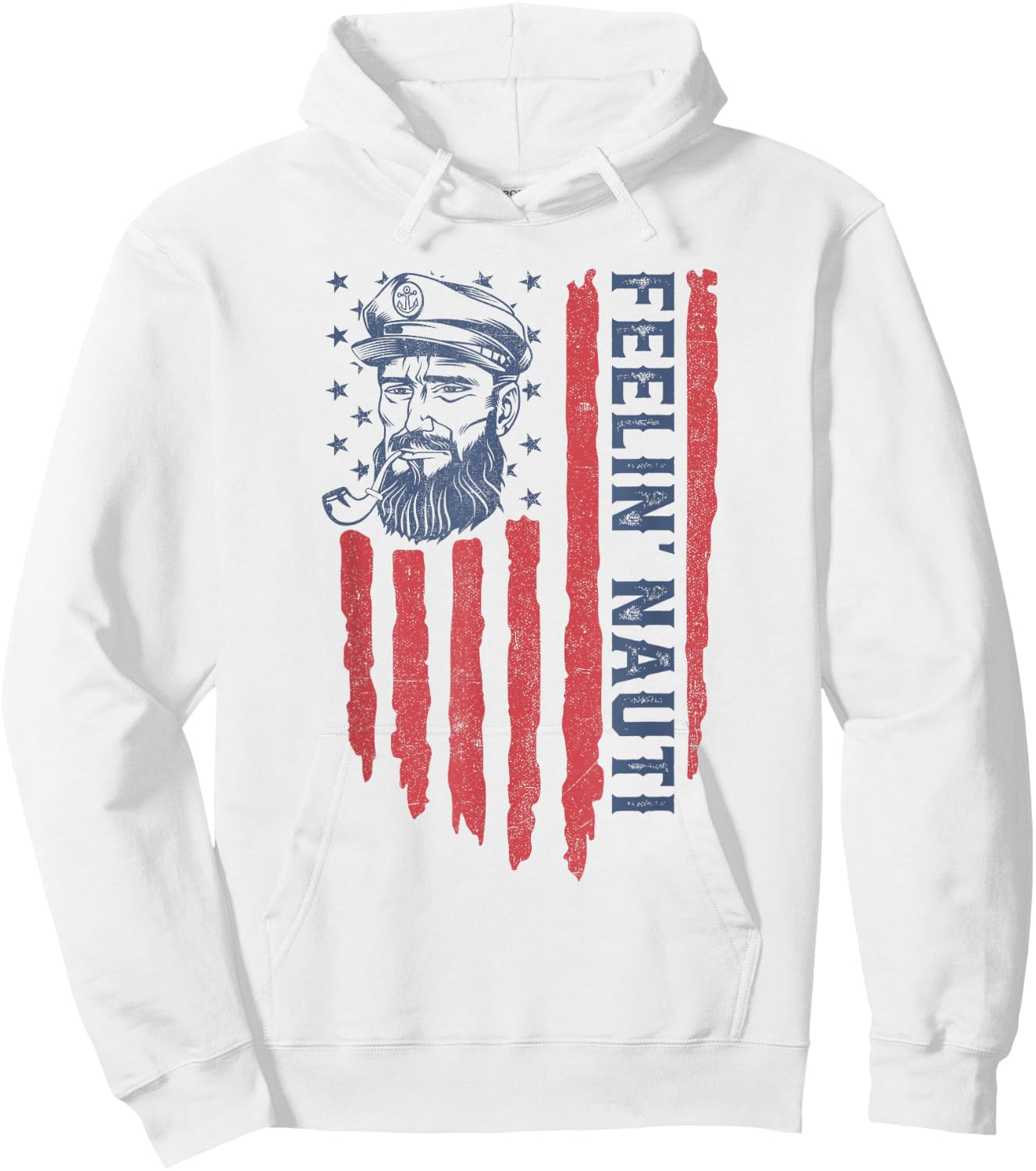 Feelin Nauti American Flag Funny Pontoon Boating 4th of July Hoodie - Hoodie | White