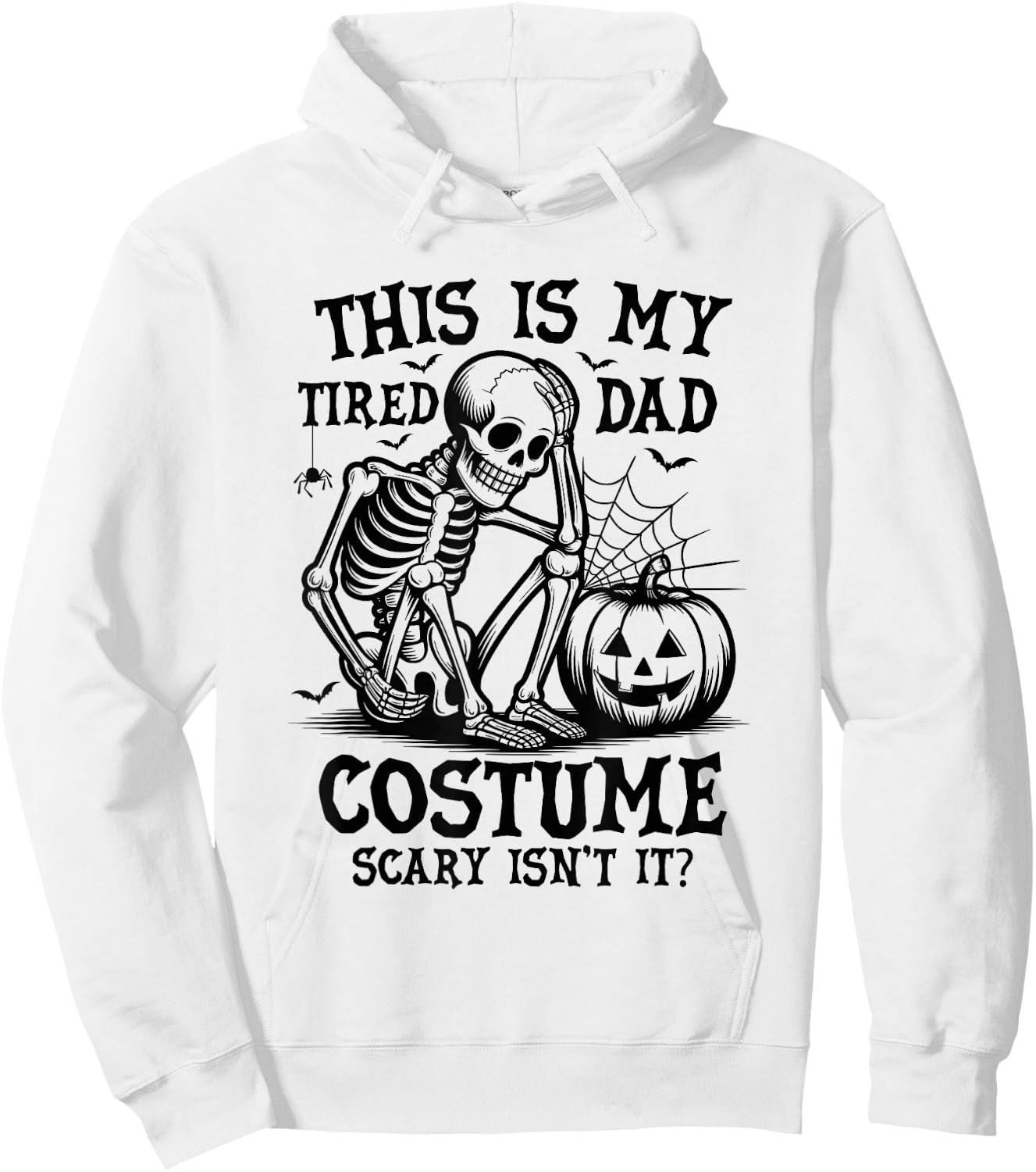 This is My Tired Dad Costume Funny Easy Halloween Skeleton Hoodie - Hoodie | White