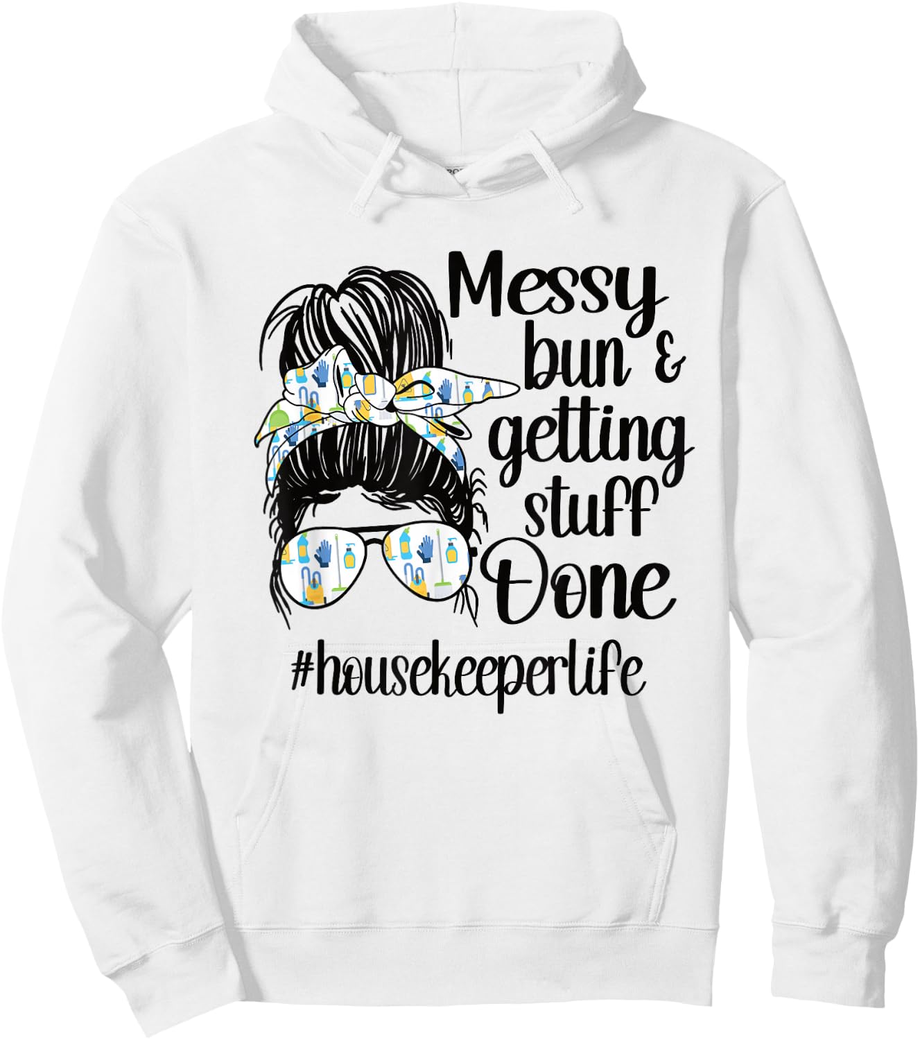 Housekeeper Life Messy Bun Cleaning Housekeeping Small Hoodie - Hoodie | White