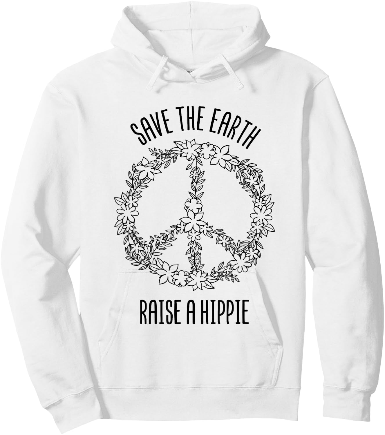 Save The Earth Raise A Hippie Planet Earth Day Gift Hoodie - Hoodie | White