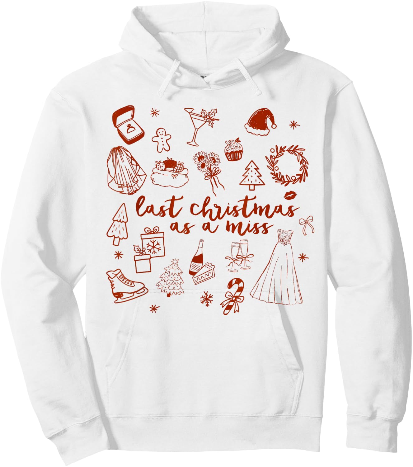 Bride to Be Bridal Bachelorette Last Christmas As A Miss Hoodie - Hoodie | White