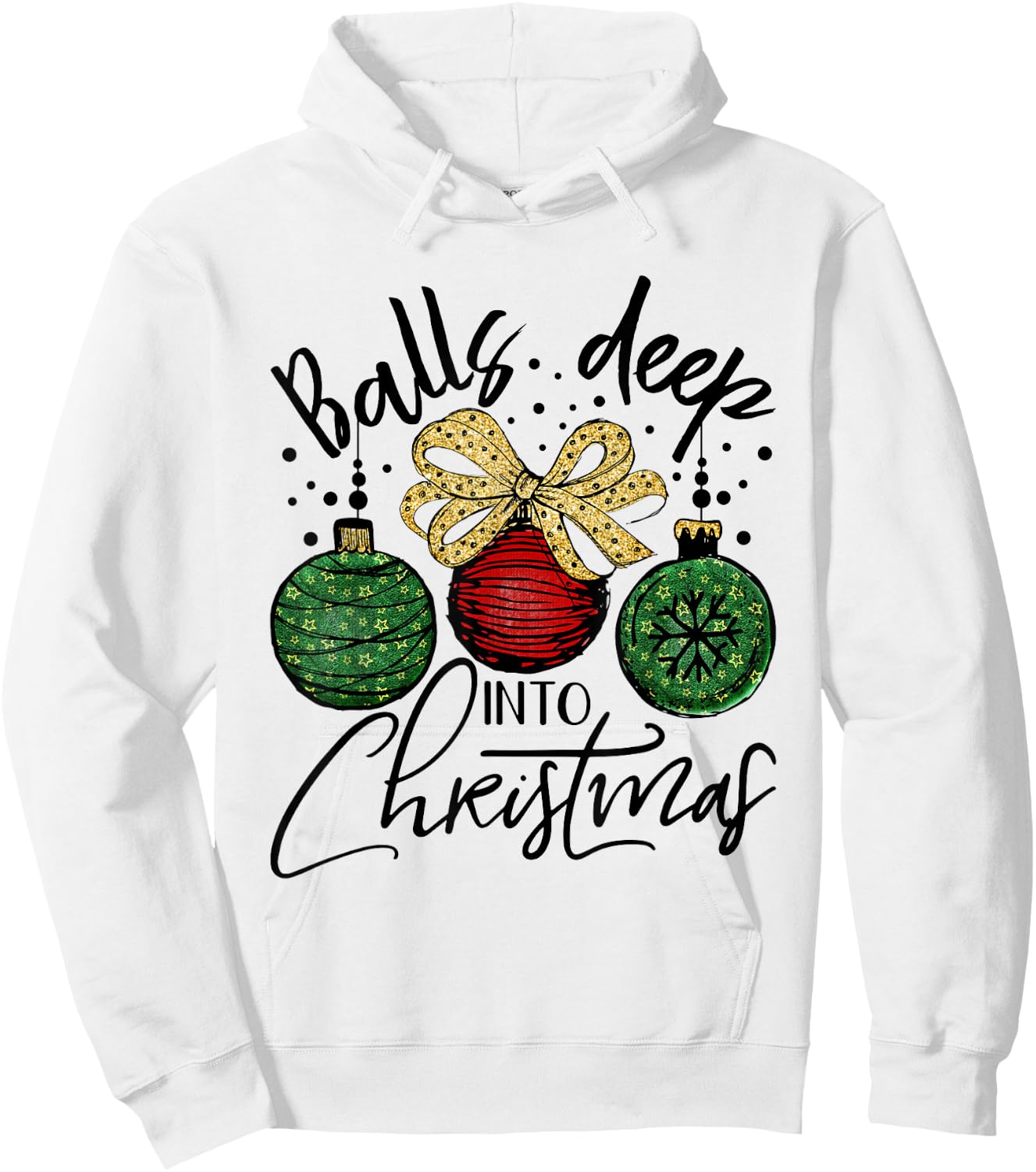 Balls Deep Into Christmas holiday pajamas red green plaid Hoodie - Hoodie | White