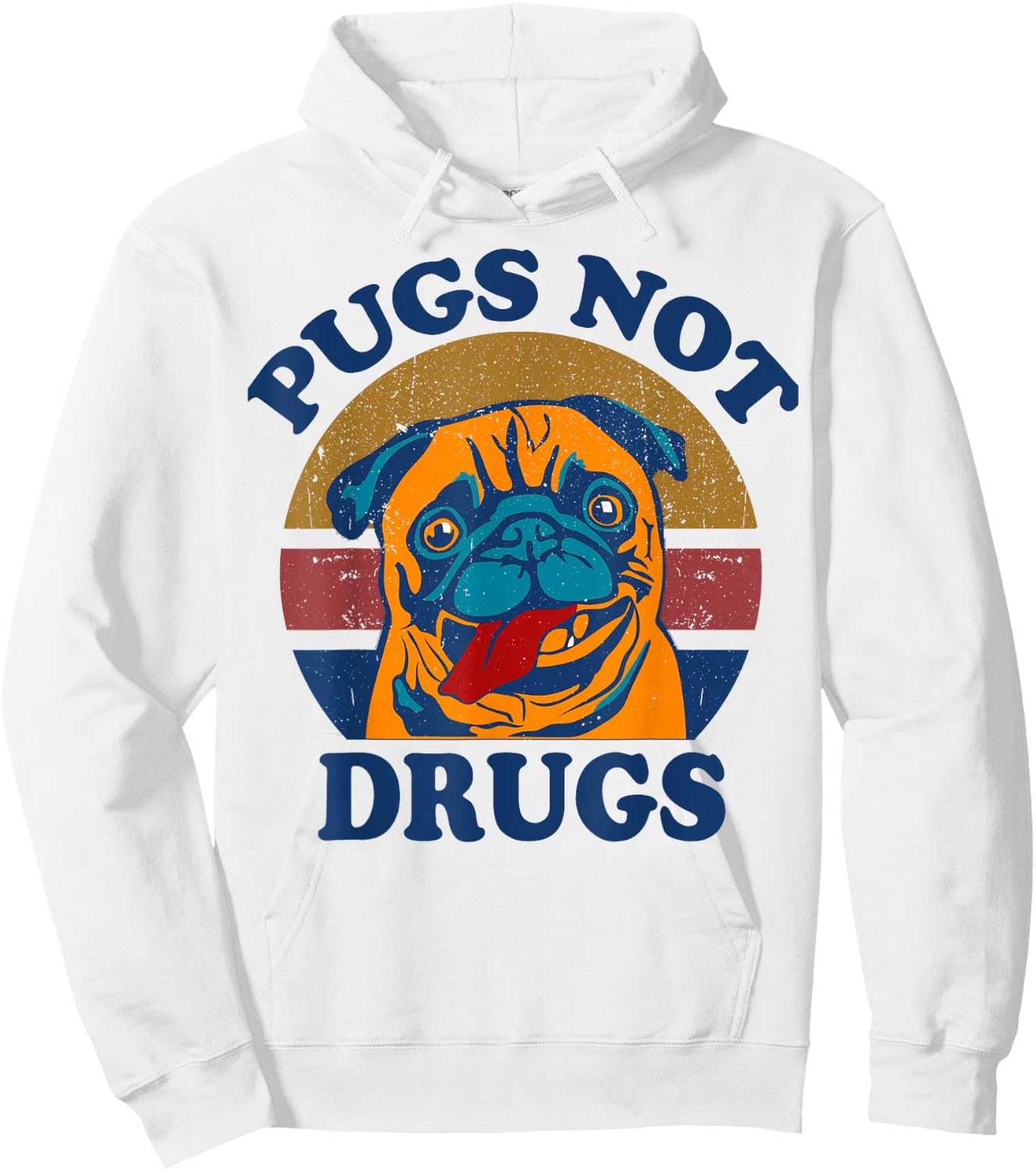Funny Pug-Shirt Pugs Not Drugs Men Women Mom Dad Lovers Gift Hoodie - Hoodie | White