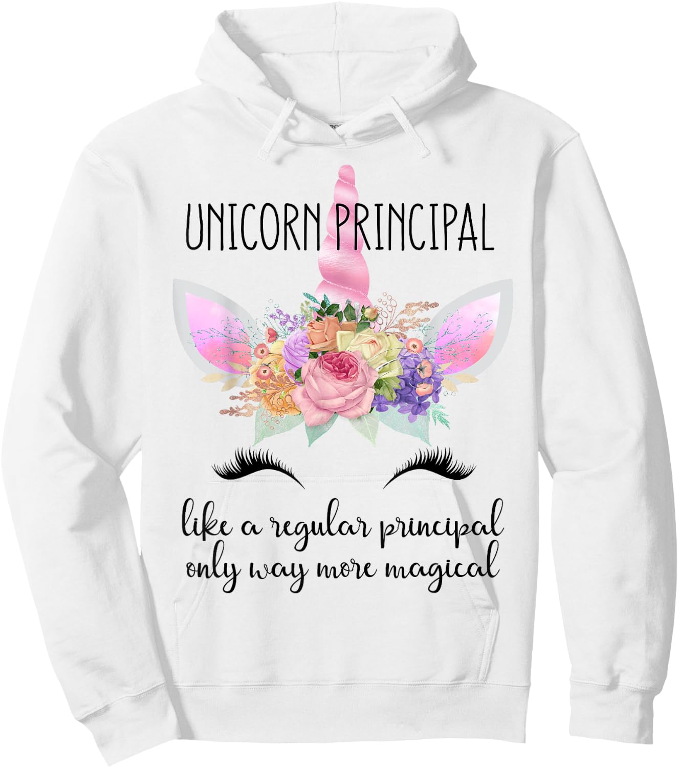 Principal Unicorn Principal of School Teacher Appreciation Men Women Hoodie - Hoodie | White