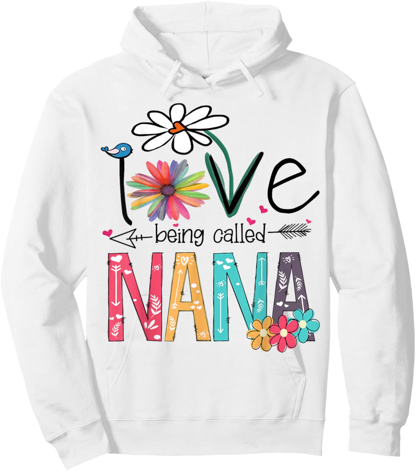 I Love Being Called Nana Cute Art Nana Gift Mother's Day Hoodie - Hoodie | White