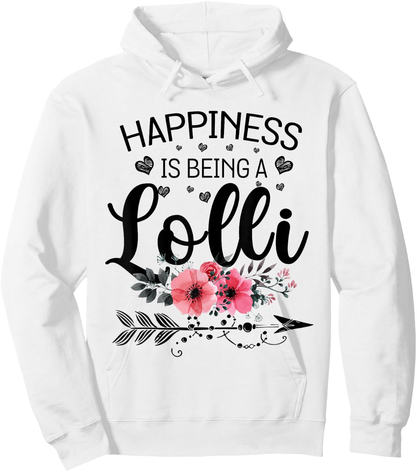 Happiness is being a Lolli Announcement Mothers Day Hoodie - Hoodie | White