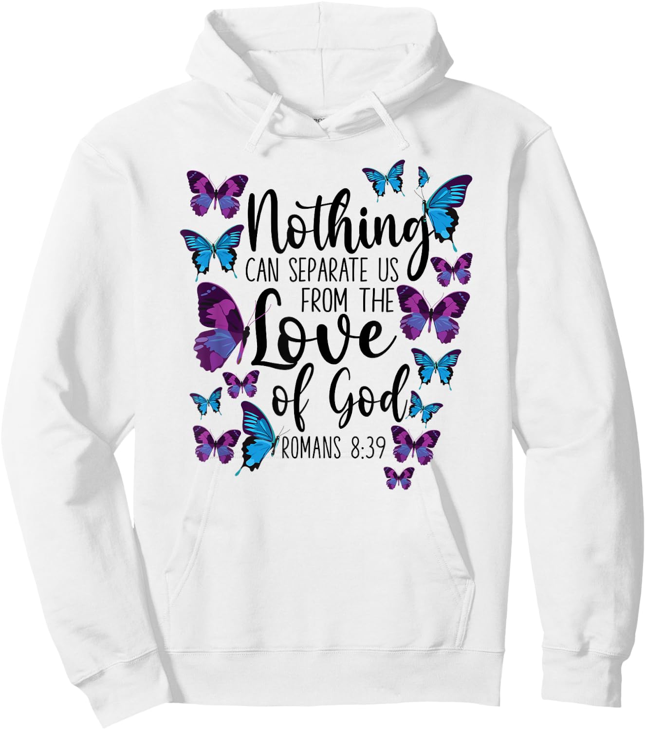 Christian Bible Verse Quote Butterfly Romans 8:39 Hoodie - Hoodie | White