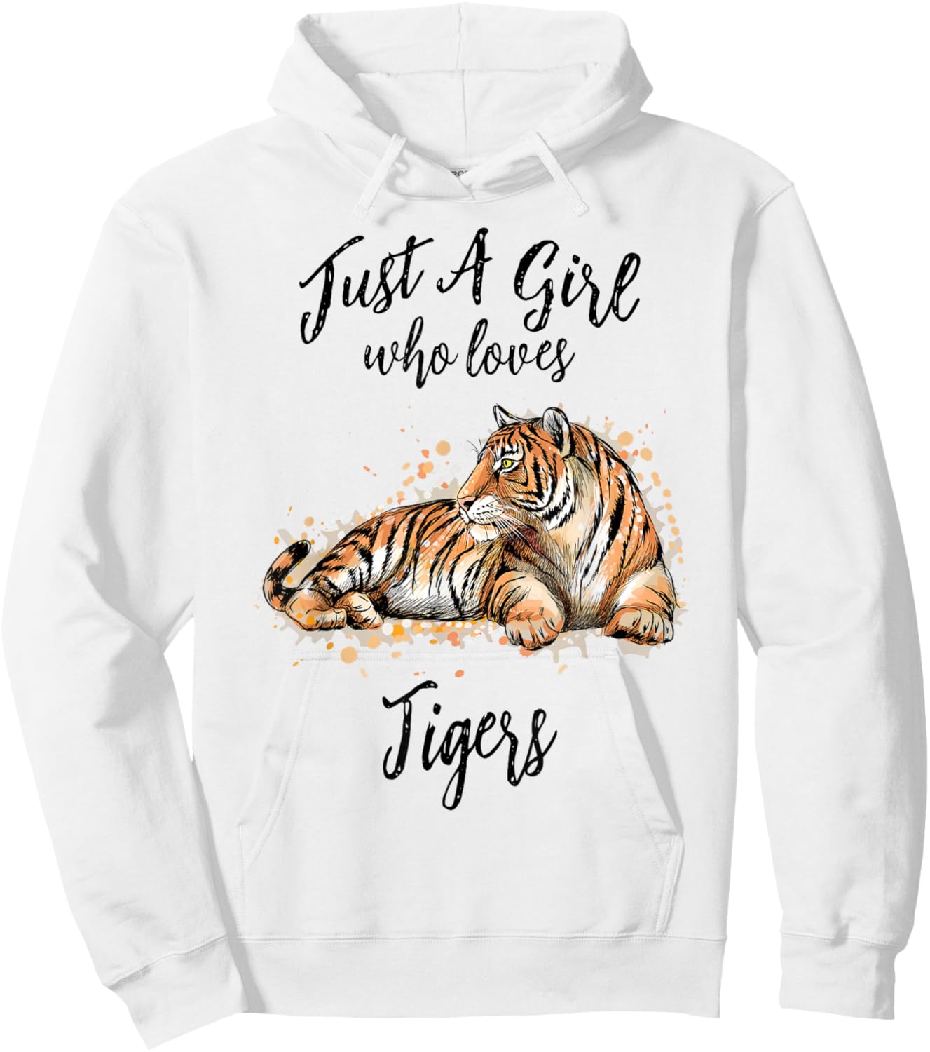 Just a Girl Who Loves Tigers Tiger Animal Lover Girls Women Hoodie - Hoodie | White