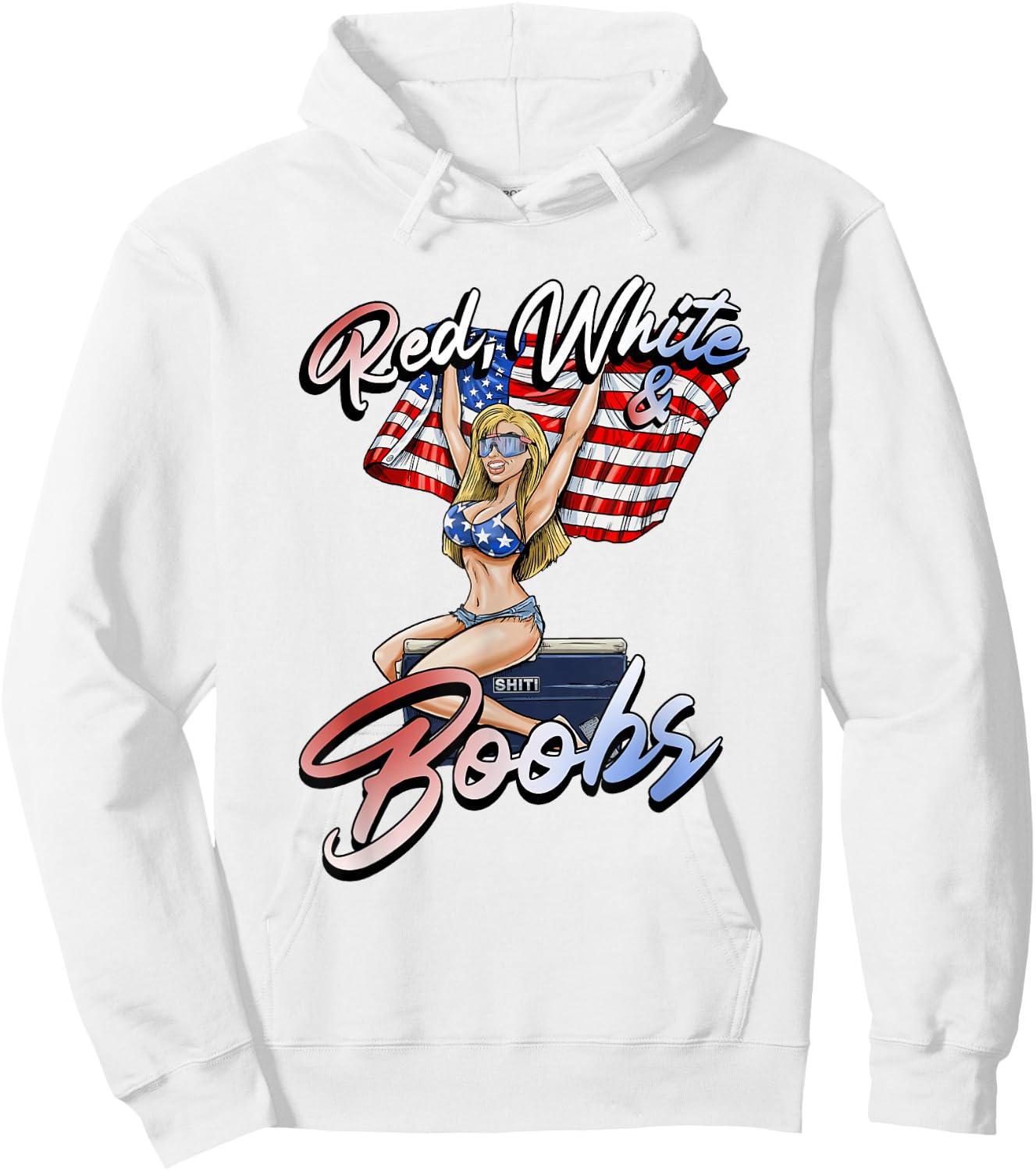 Red White and Boobs Shiti Coolers Happy 4th of July Hoodie - Hoodie | White