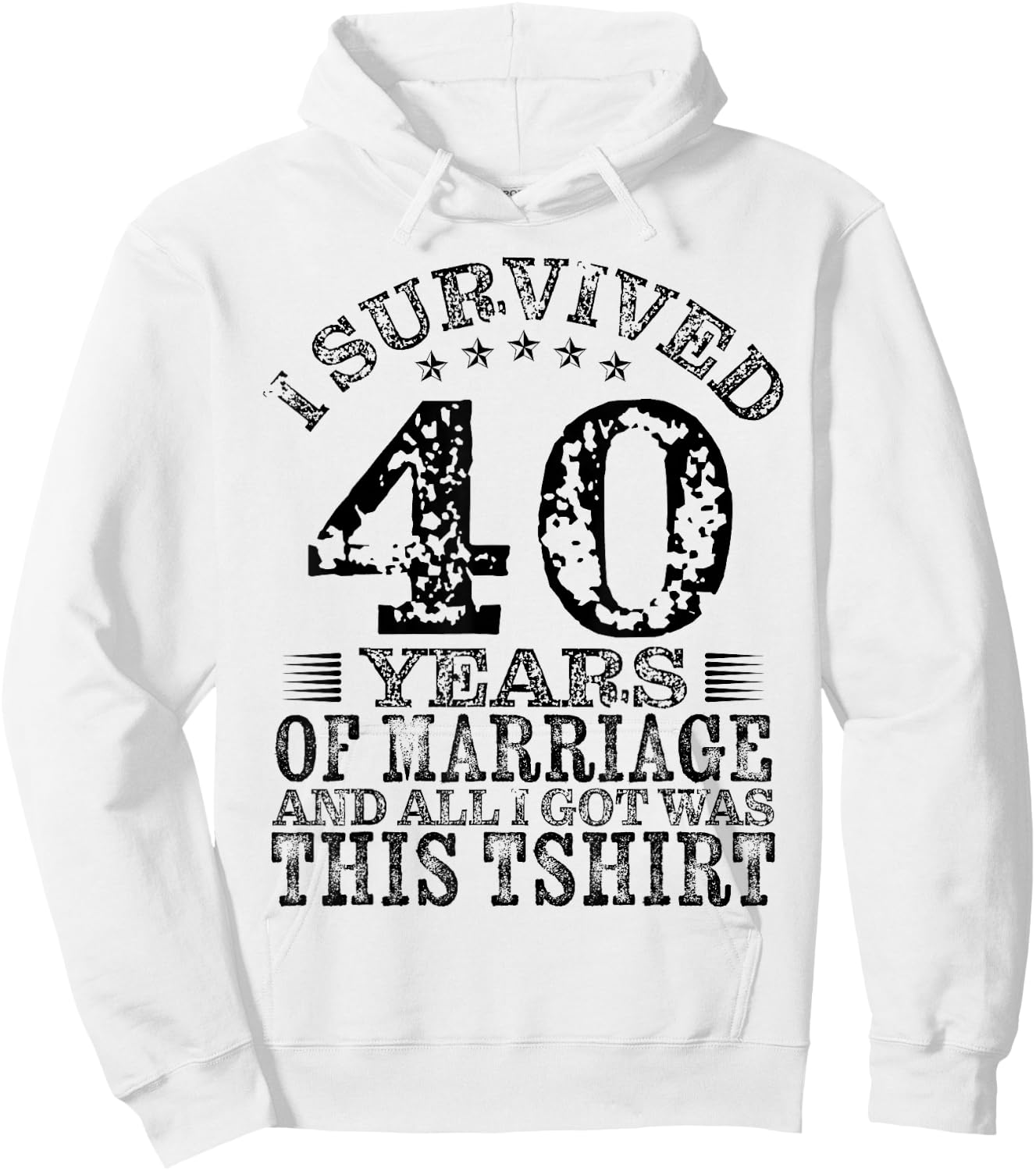 I Survived 40 Years Of Marriage 40TH Anniversary Fortieth Hoodie - Hoodie | White