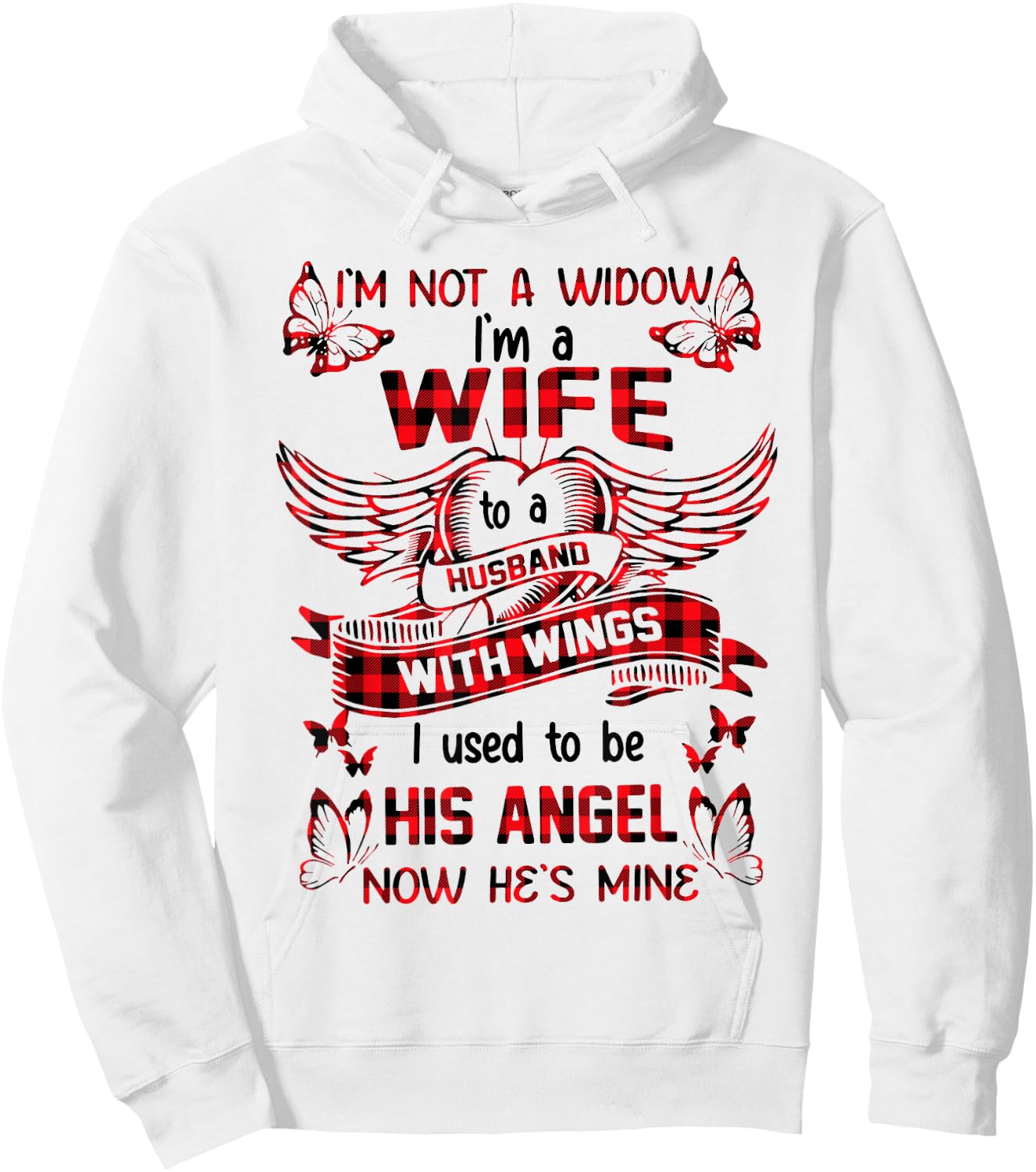 I'm not a widow I'm a wife to a husband with wings Hoodie - Hoodie | White