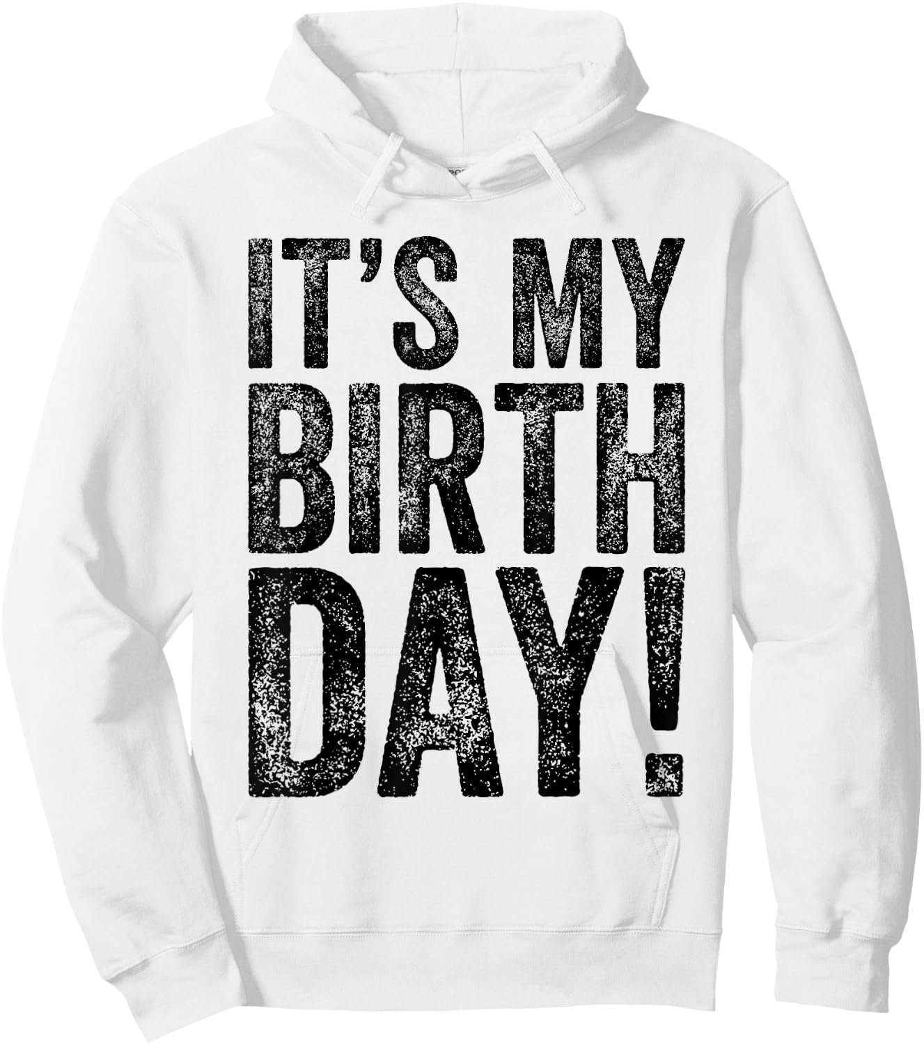 It's My Birthday Hoodie - Hoodie | White