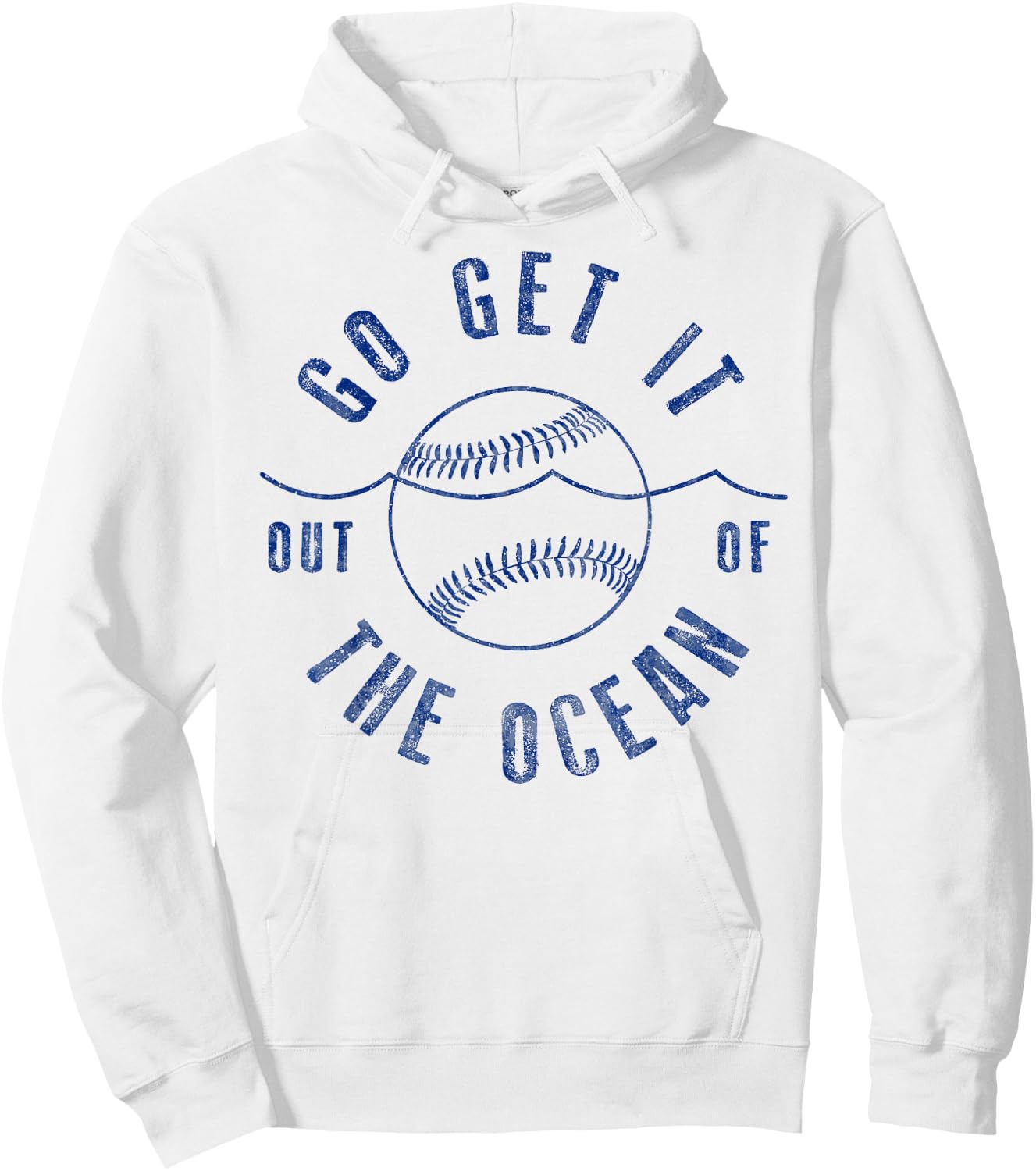 Go Get it Out of the Ocean Blue Funny Baseball Hoodie - Hoodie | White