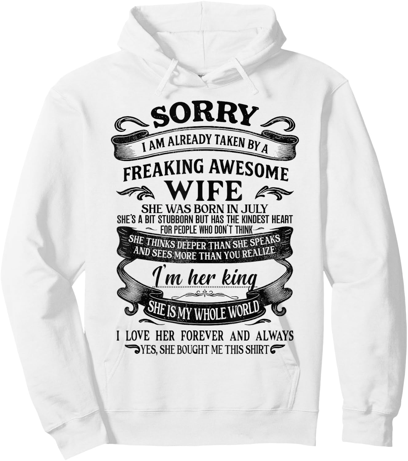 I'm Already Taken by Freaking Awesome Wife Born in July Hoodie - Hoodie | White