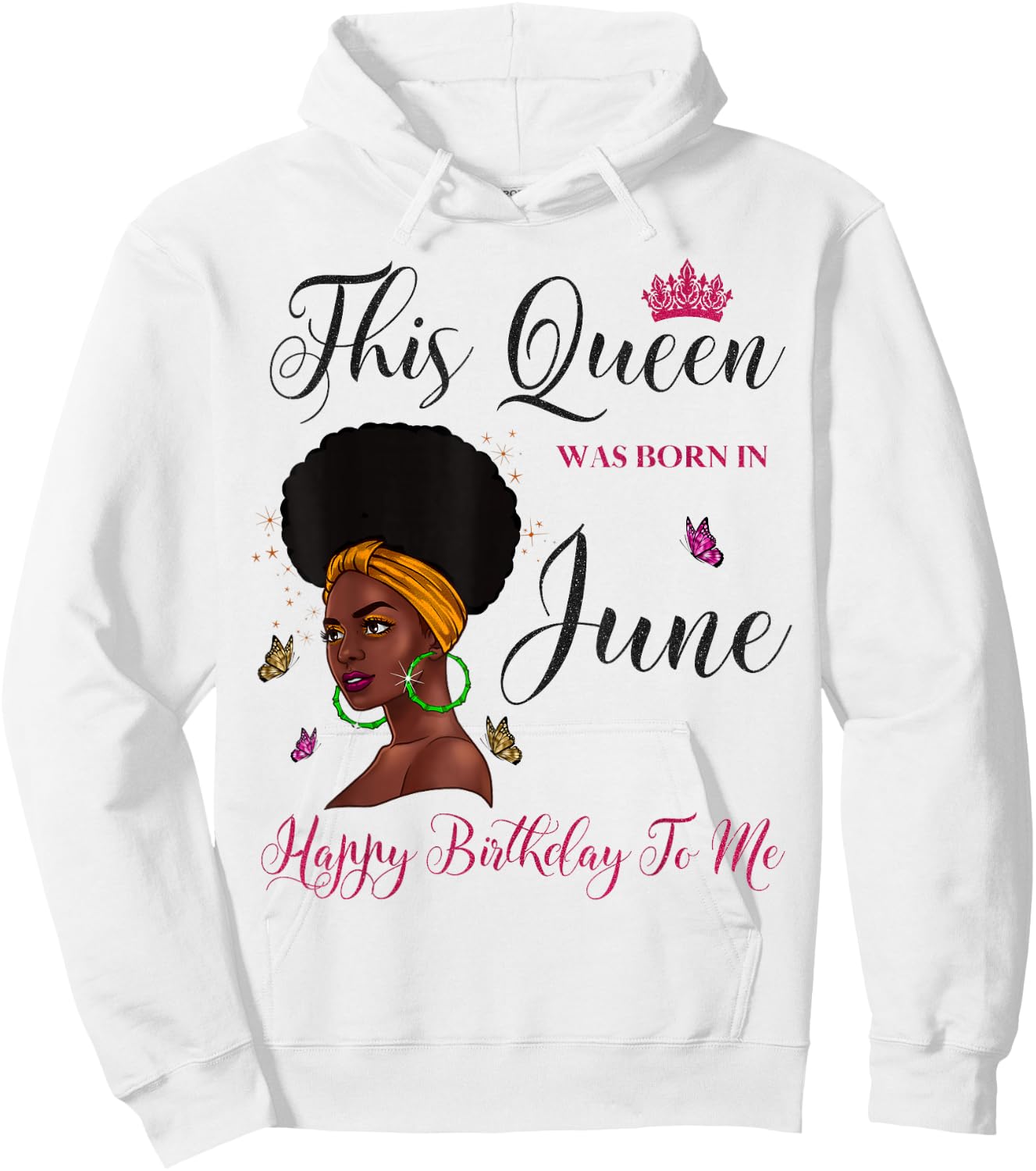 This Queen Was Born in June Afro Black Woman Birthday Hoodie - Hoodie | White