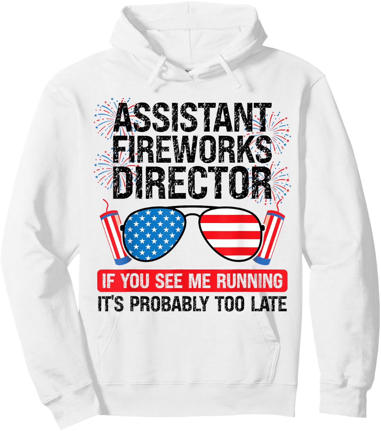 assistant fireworks director me running Assistant firework Hoodie - Hoodie | White