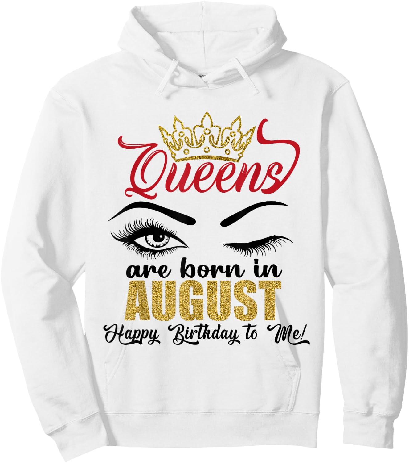 A Queens Are Born in August Happy Birthday To Me Queen Girls Hoodie - Hoodie | White