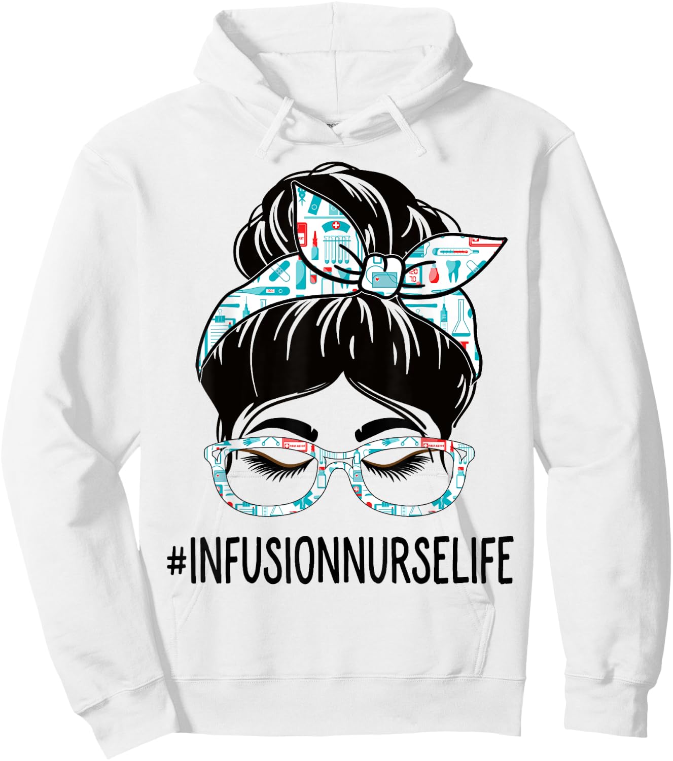 Infusion Nurse Week Appreciation Women Messy Bun For Work Hoodie - Hoodie | White