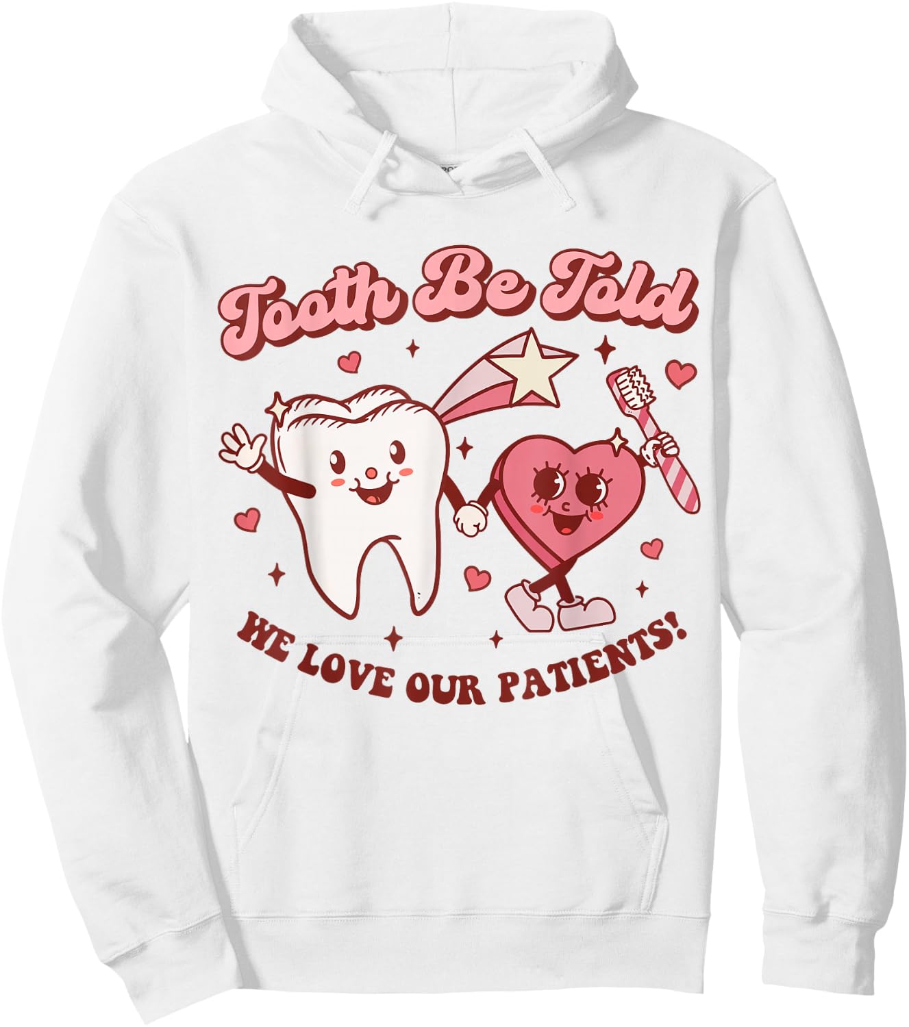 Valentines Day Dental Hygienist Squad Groovy Dentist Tooth Hoodie - Hoodie | White