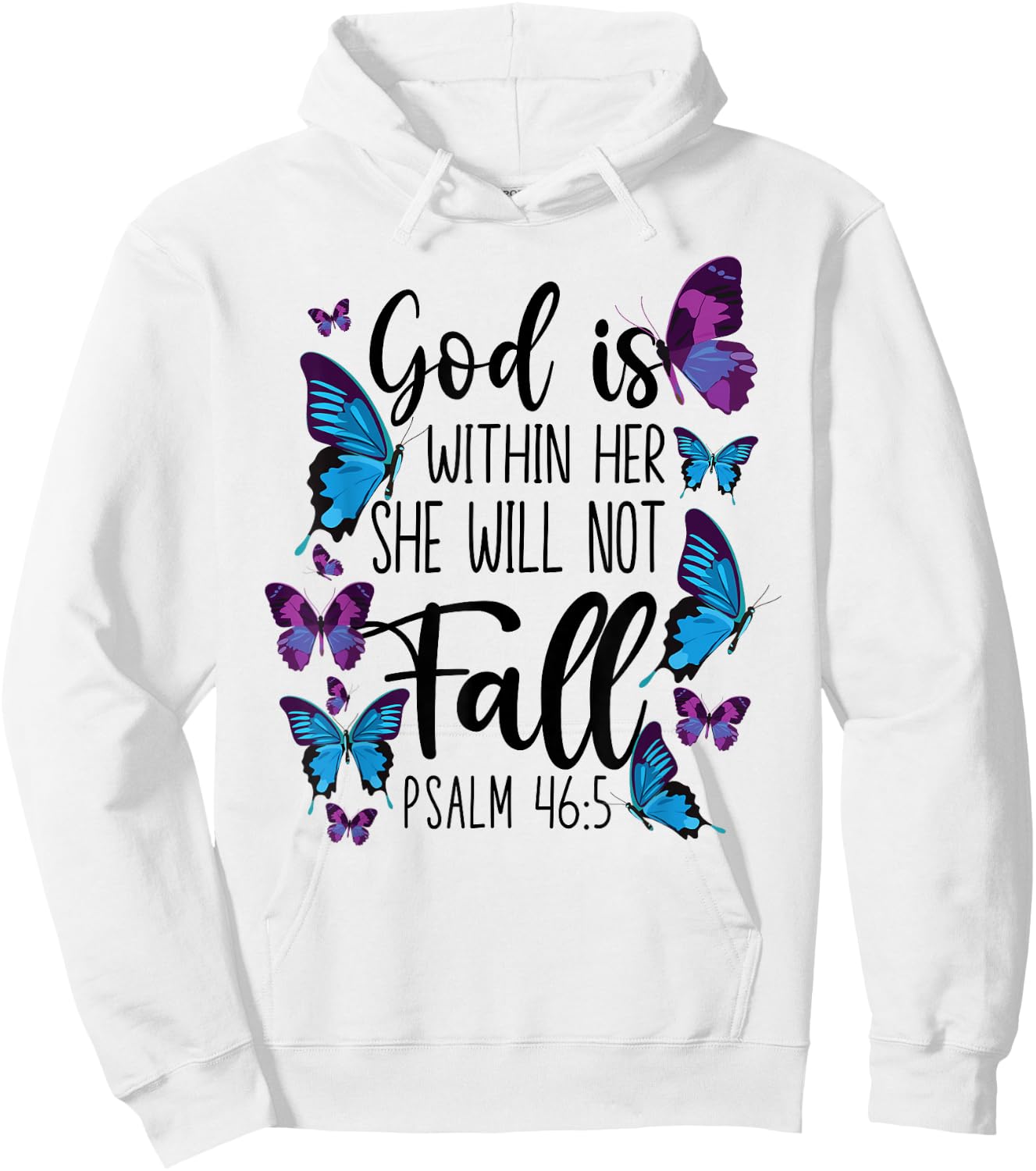 Christian Bible Verse Quote Butterfly Psalm 46:5 Hoodie - Hoodie | White