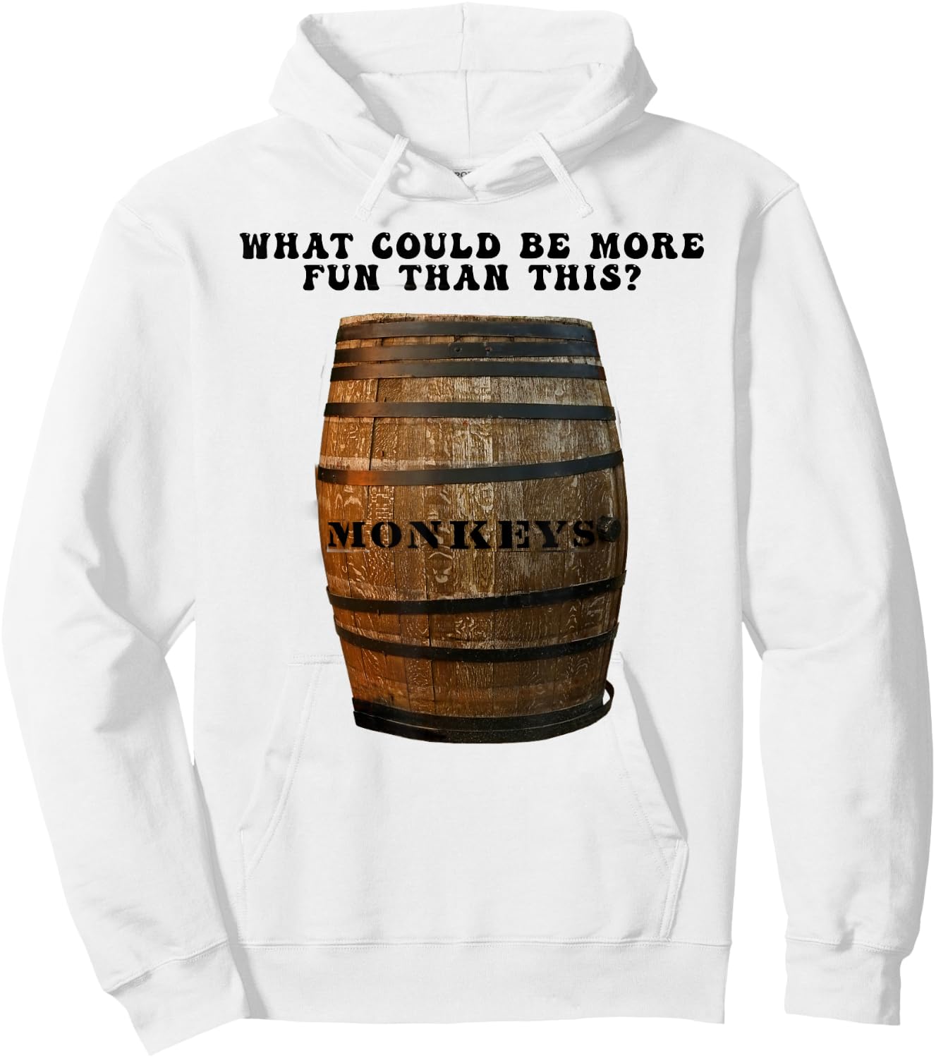 What Could Be More Fun Than A Barrel of Monkeys Hoodie - Hoodie | White