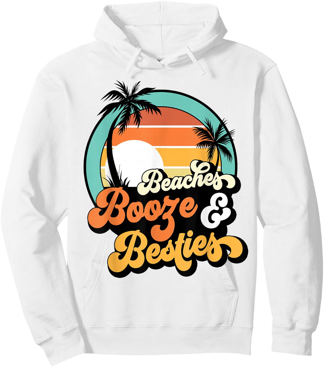 Girls Trip Funny Matching Beaches Booze Besties Best Friends Hoodie - Hoodie | White