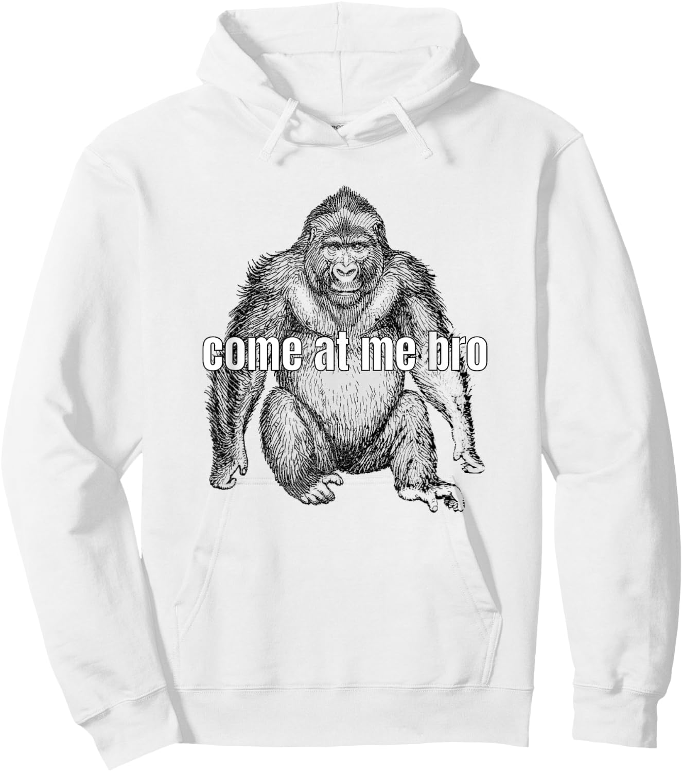 Come At Me Bro Funny Gorilla Fighter Hoodie - Hoodie | White