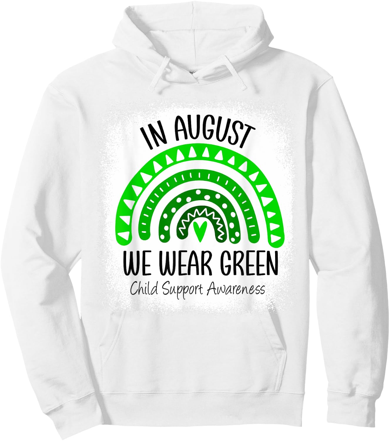 Rainbow August We Wear Green Child Support Awareness Month Hoodie - Hoodie | White