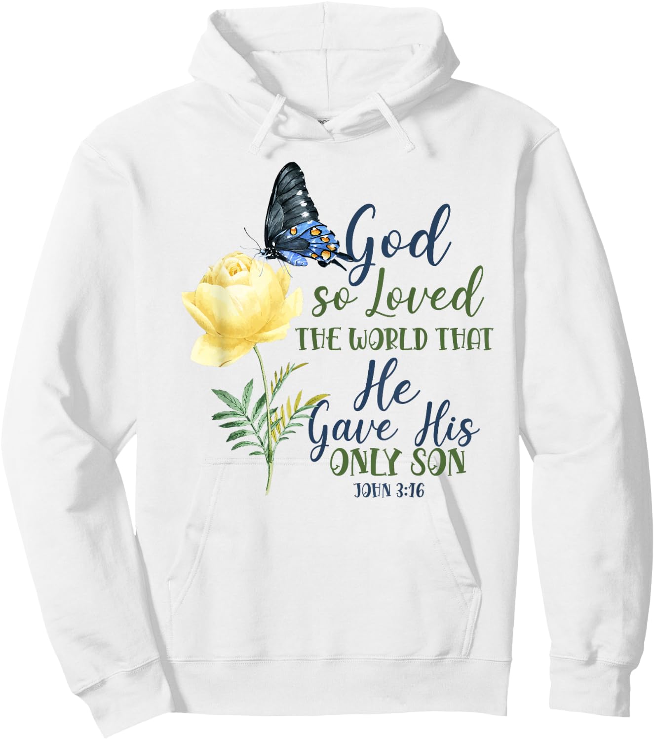 Christian Bible Verse Quote Butterfly Rose Flower John 3:16 Hoodie - Hoodie | White