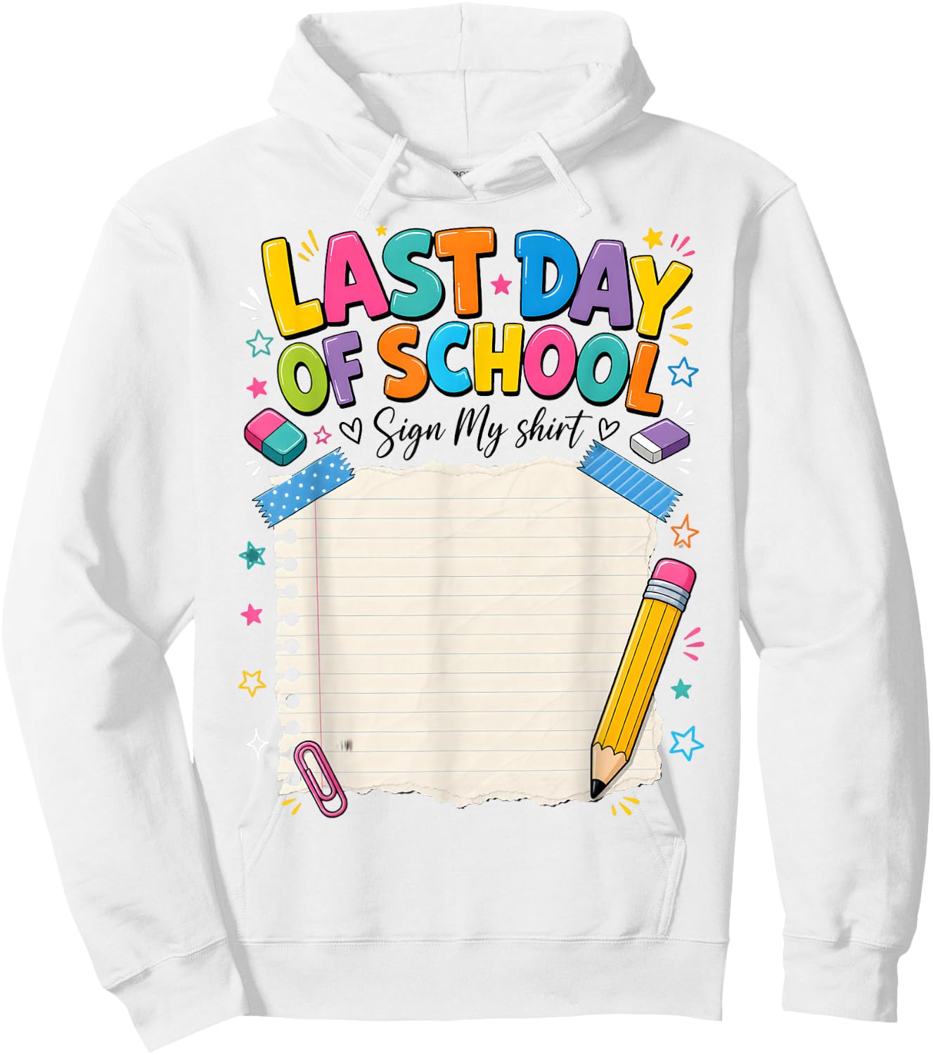 Last Day of School Sign My Autograph Graduation Hoodie - Hoodie | White