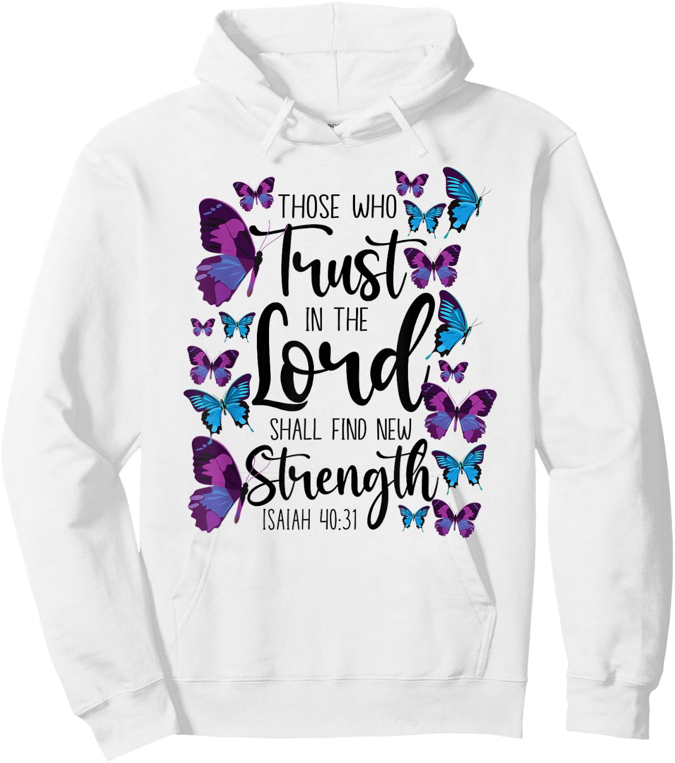 Christian Bible Verse Quote Butterfly Isaiah 40:31 Hoodie - Hoodie | White