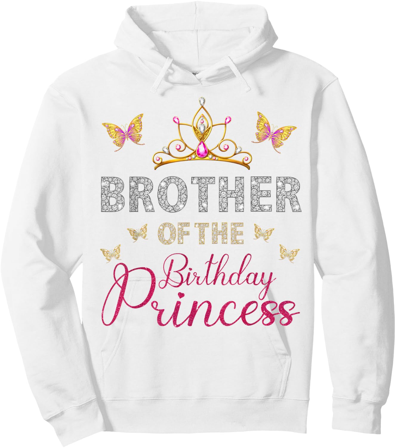 Brother Of The Birthday Princess Birthday Party Hoodie - Hoodie | White