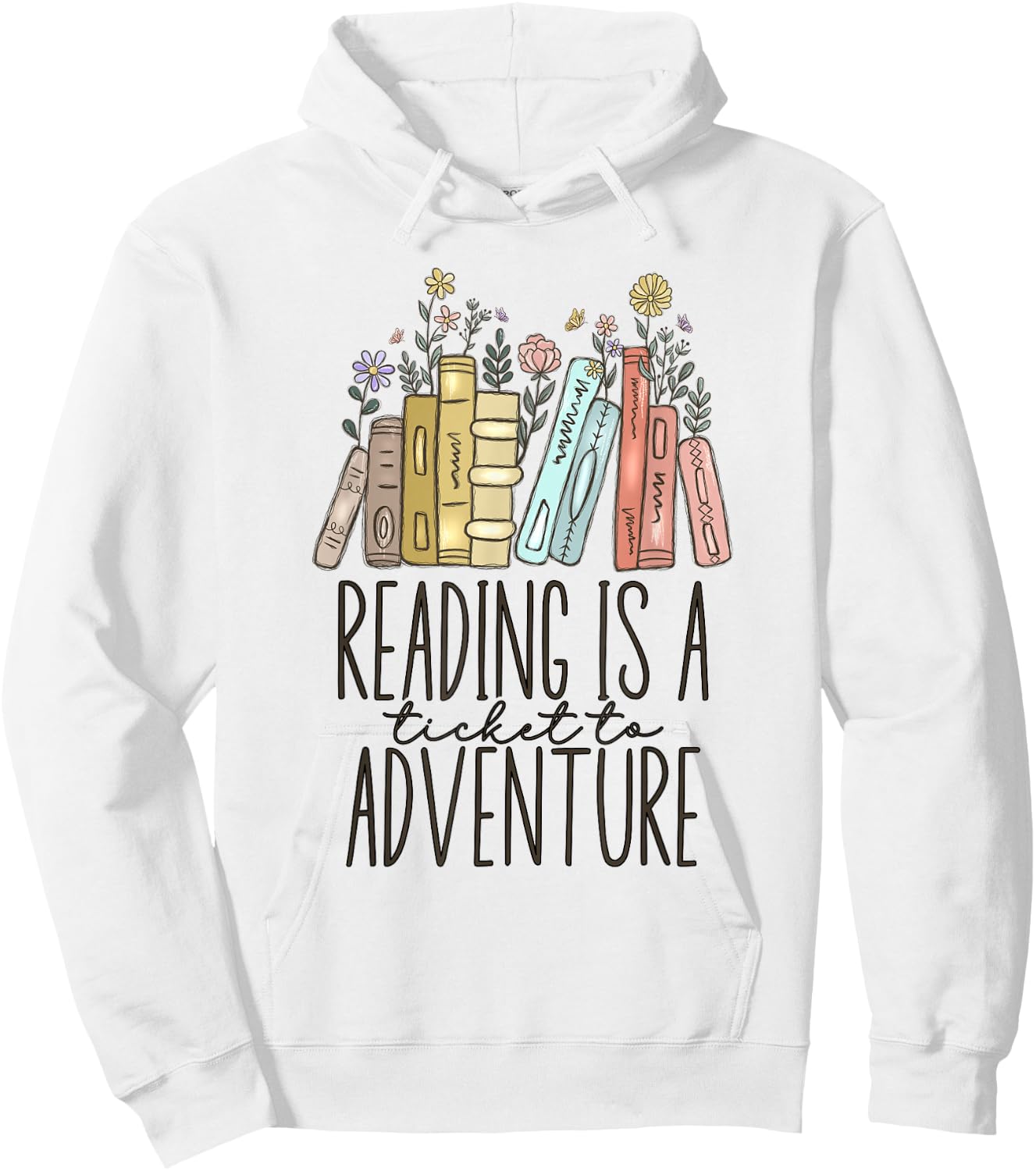 Reading Is A Ticket To Adventure Hoodie - Hoodie | White