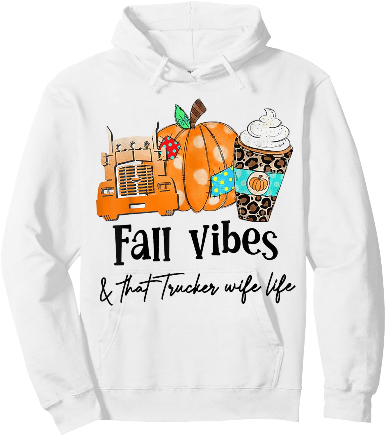 Fall Vibes And That Trucker Wife Life Hoodie - Hoodie | White