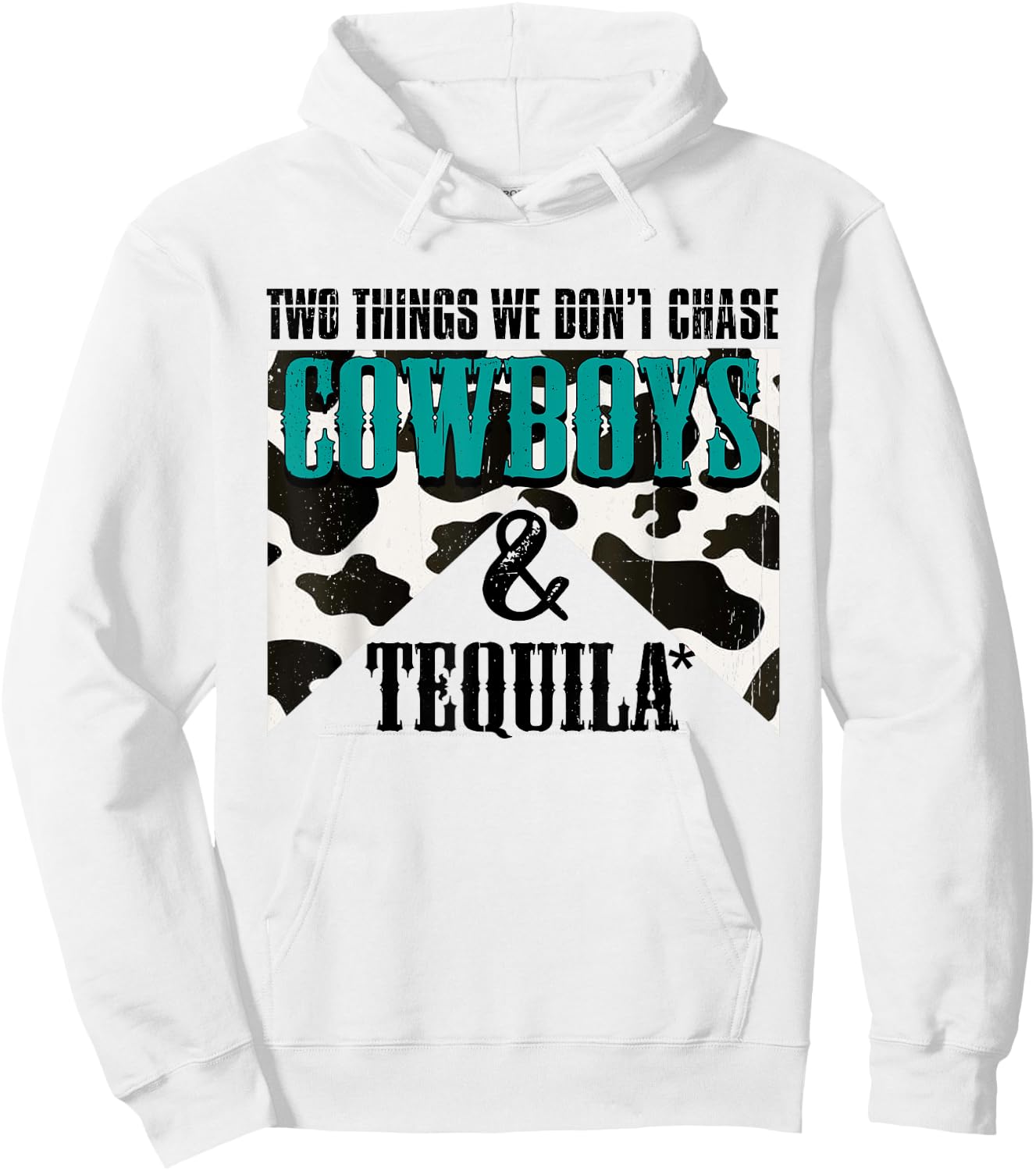 Two Things We Don't Chase Cowboys And Tequila Turquois Retro Hoodie - Hoodie | White