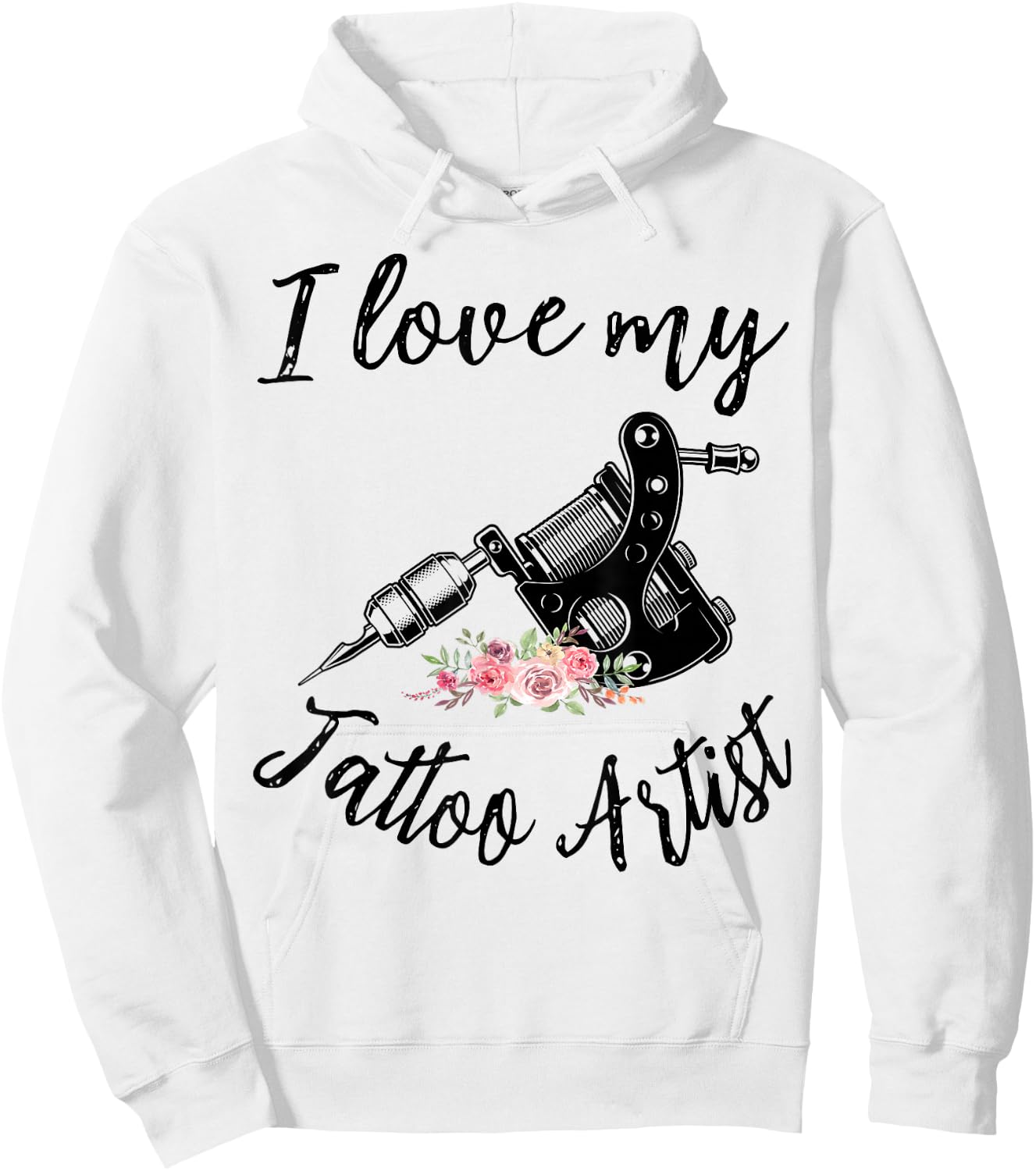I Love My Tattoo Artist Funny Wife Women Girls Hoodie - Hoodie | White